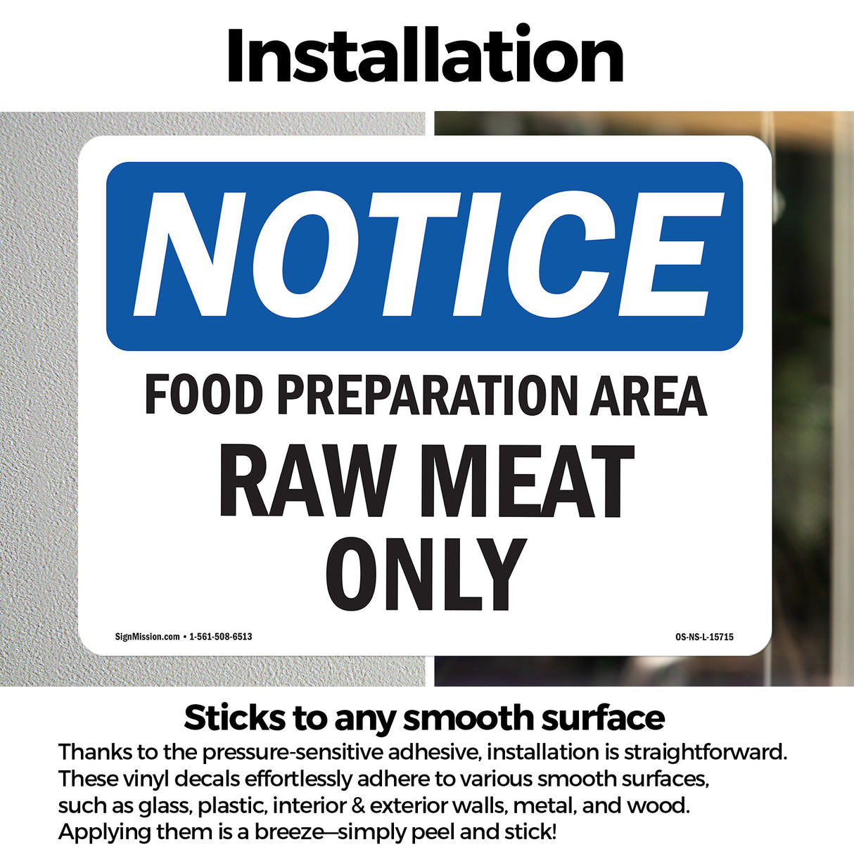 NOTICE Food Preparation Area Raw Meat Only