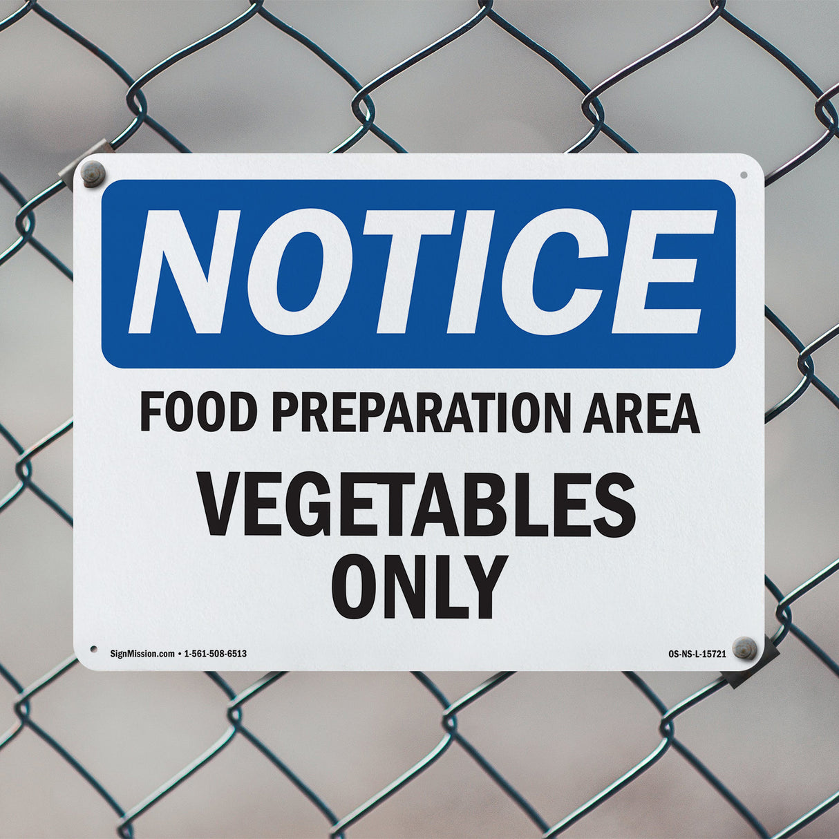 NOTICE Food Preparation Area Vegetables Only