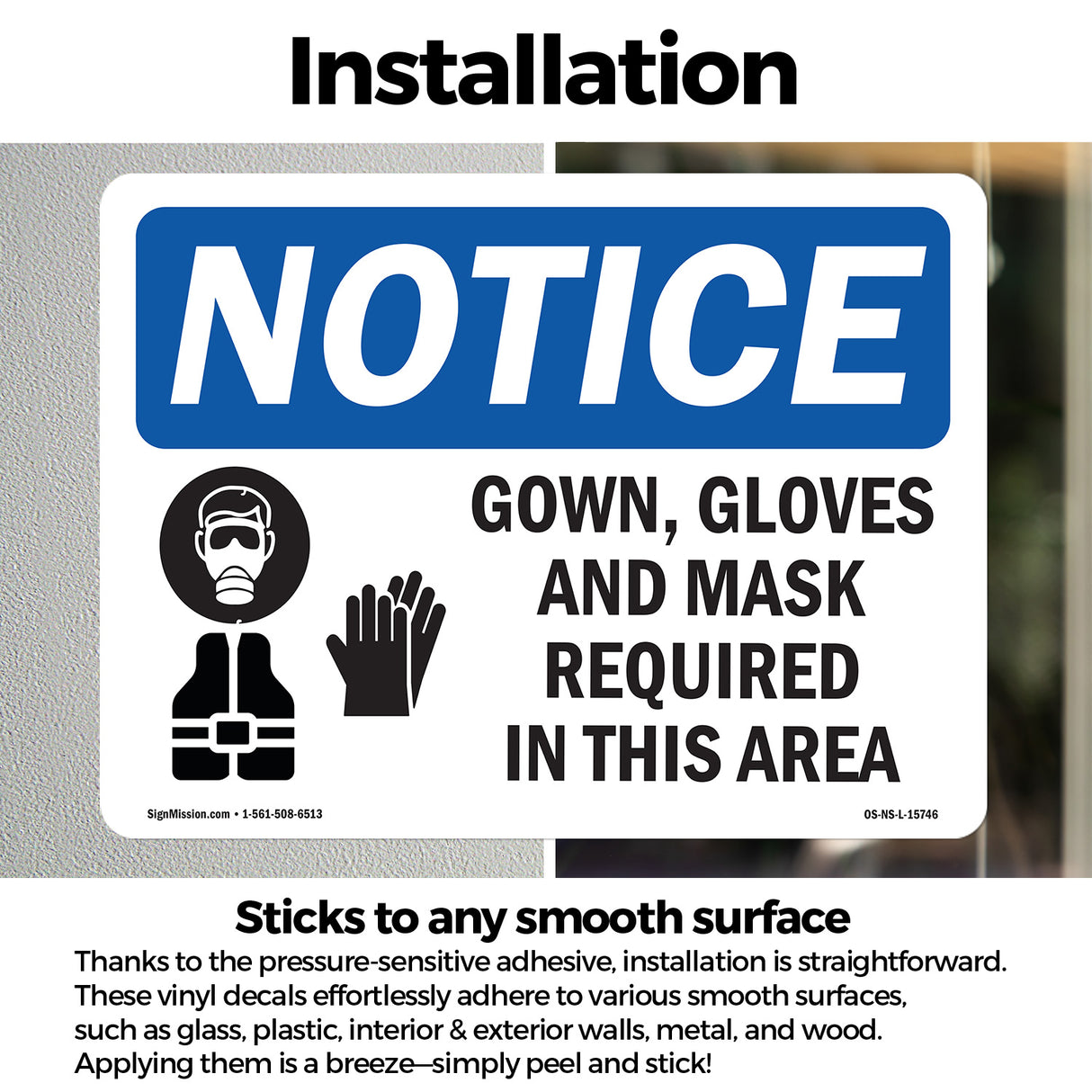 NOTICE Gown, Gloves And Mask Required In This Room Sign