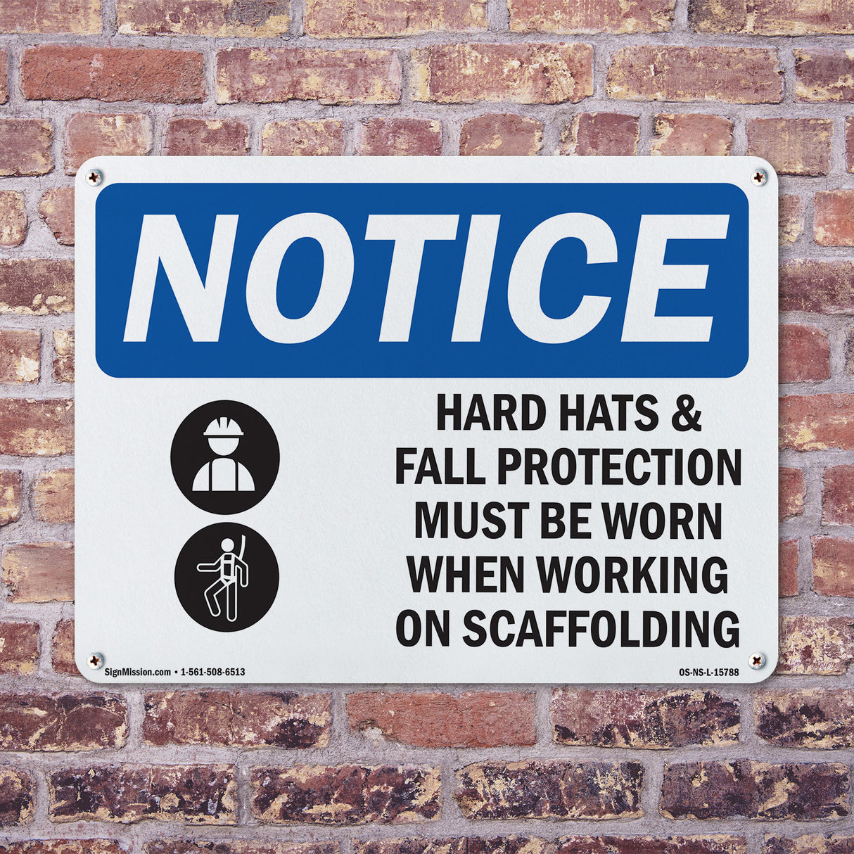 NOTICE Hard Hats Fall Protection Worn Scaffolding