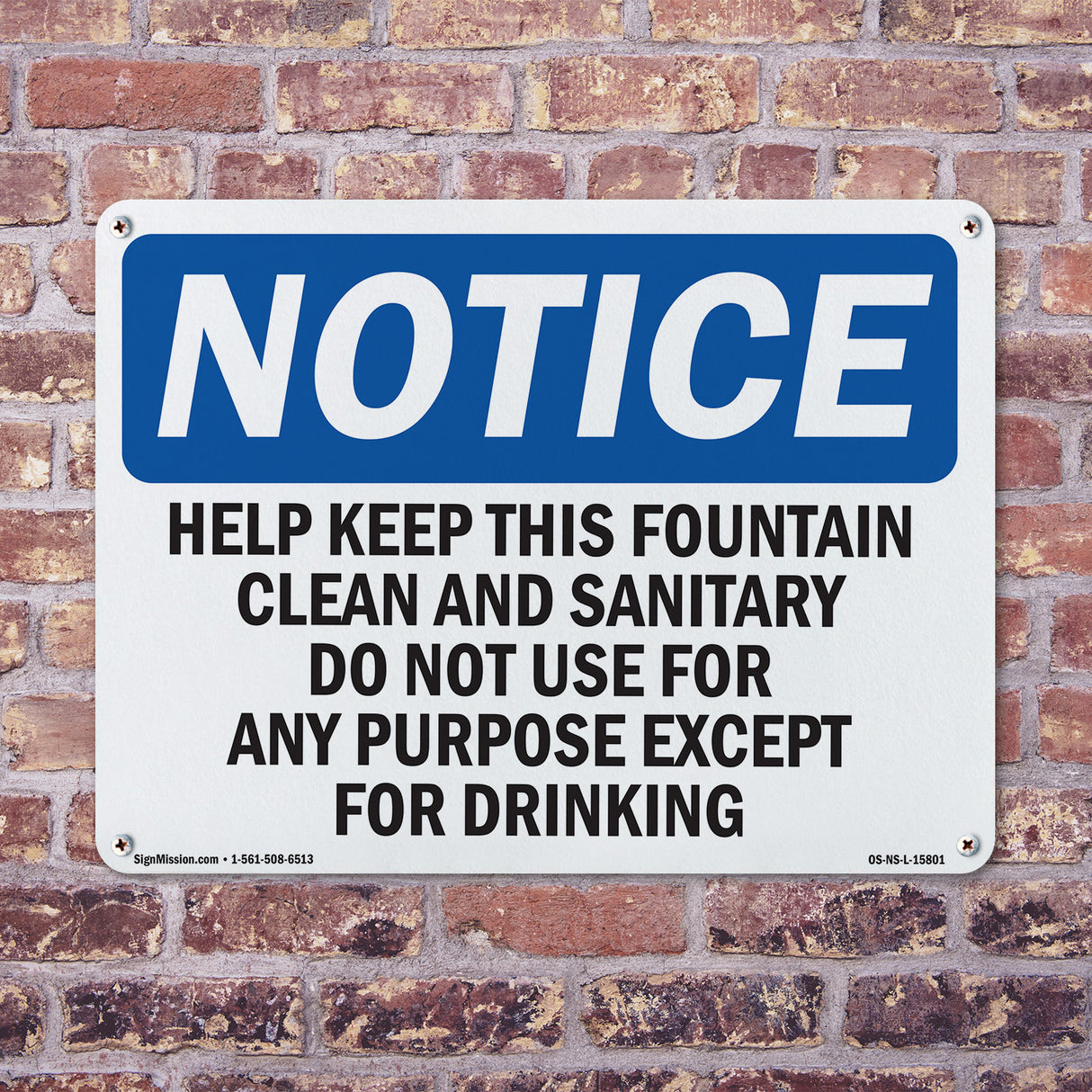 NOTICE Help Keep This Fountain Clean And Sanitary