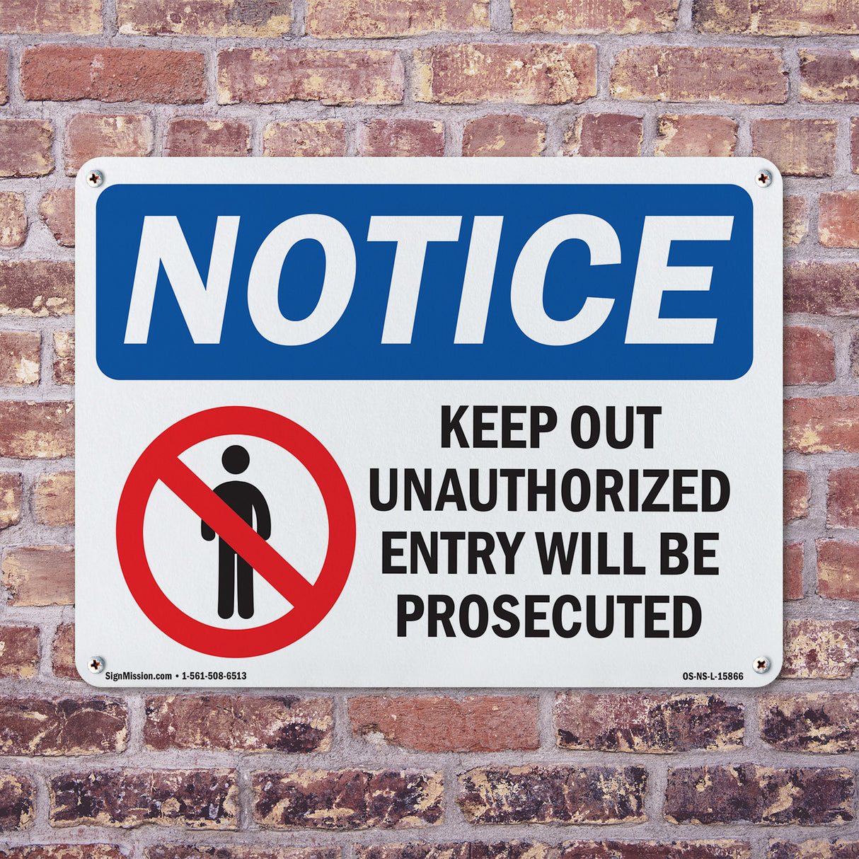Keep Out Unauthorized