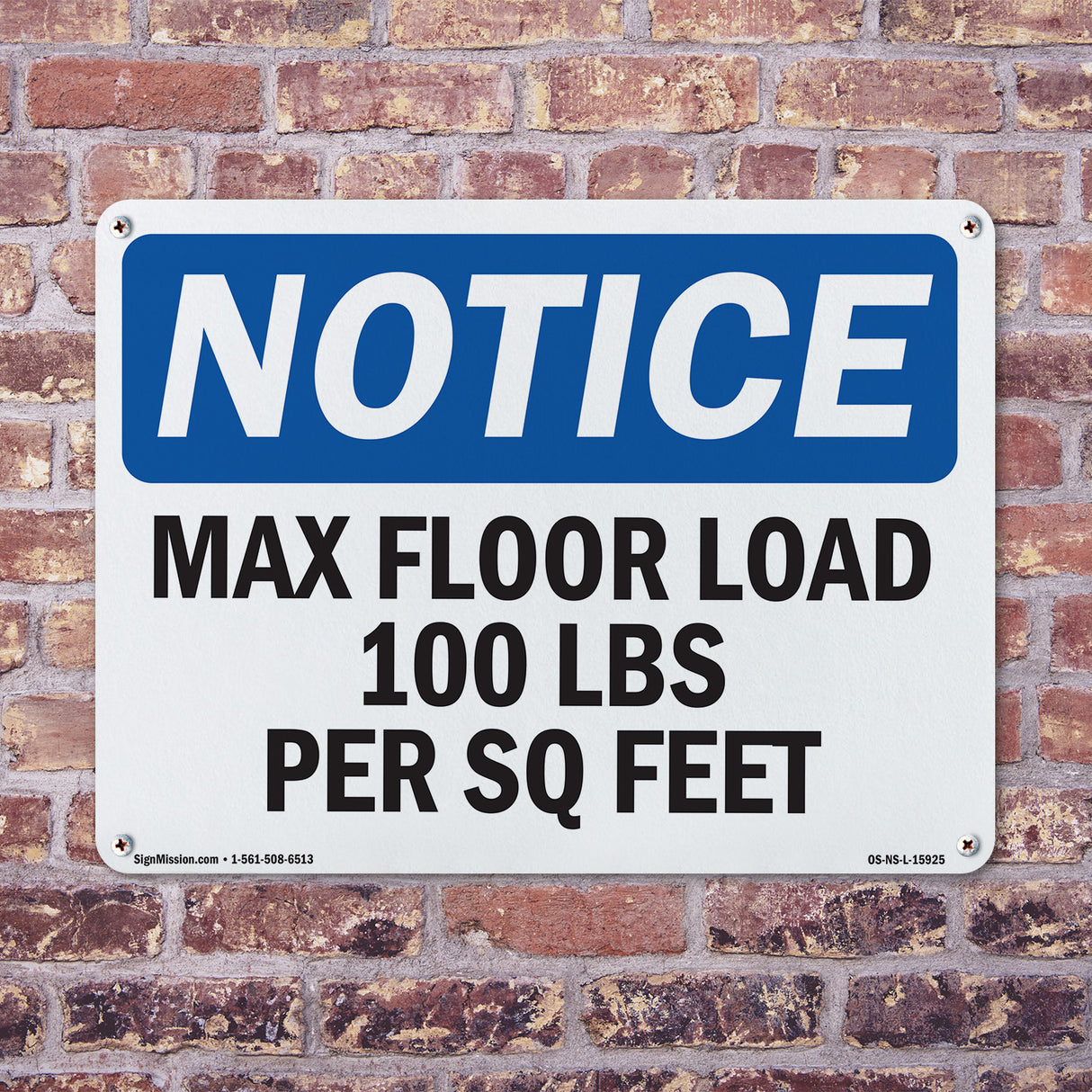 NOTICE Max Floor Load 100 Lbs Per Sq Foot