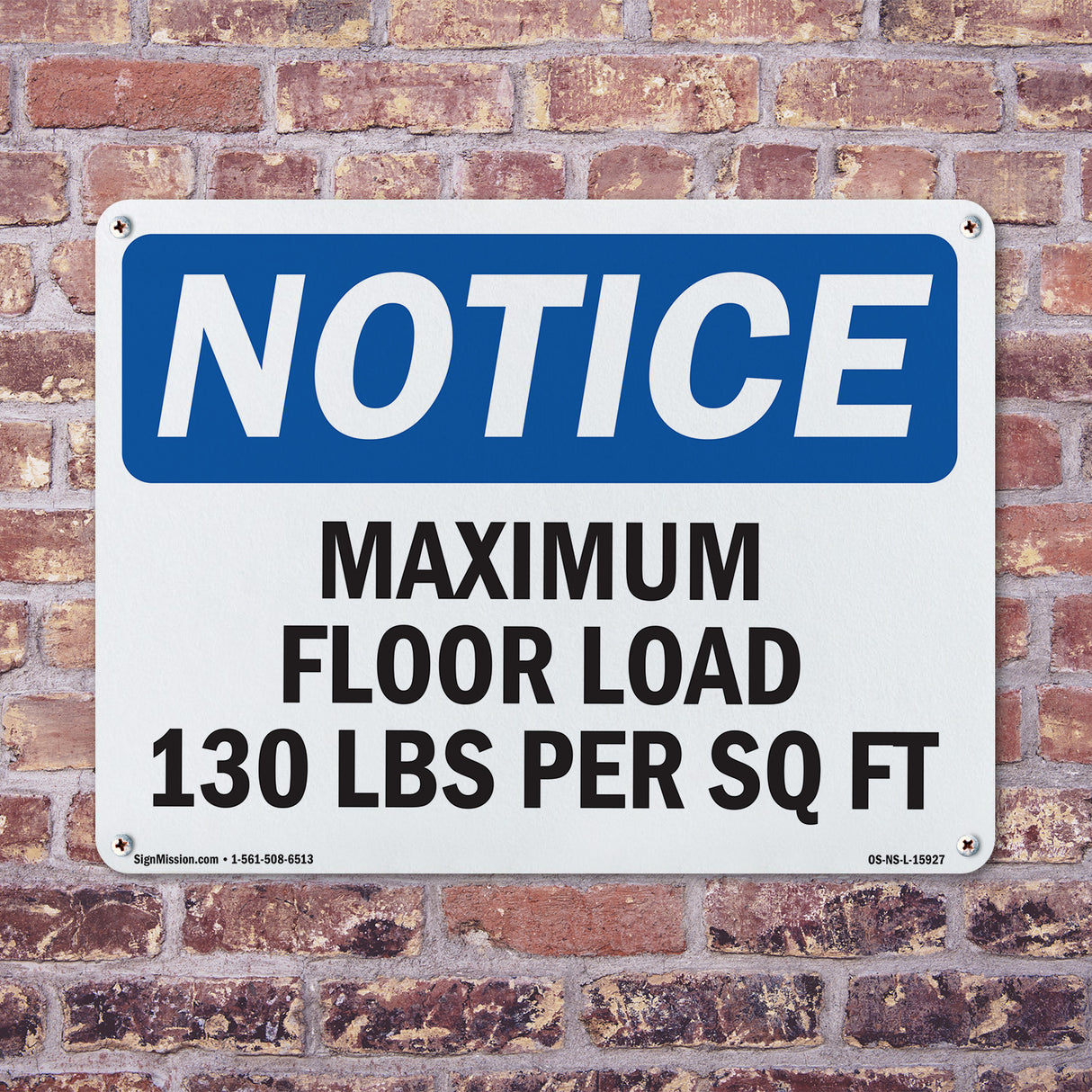 NOTICE Maximum Floor Loading 130 Lbs Per Sq Ft