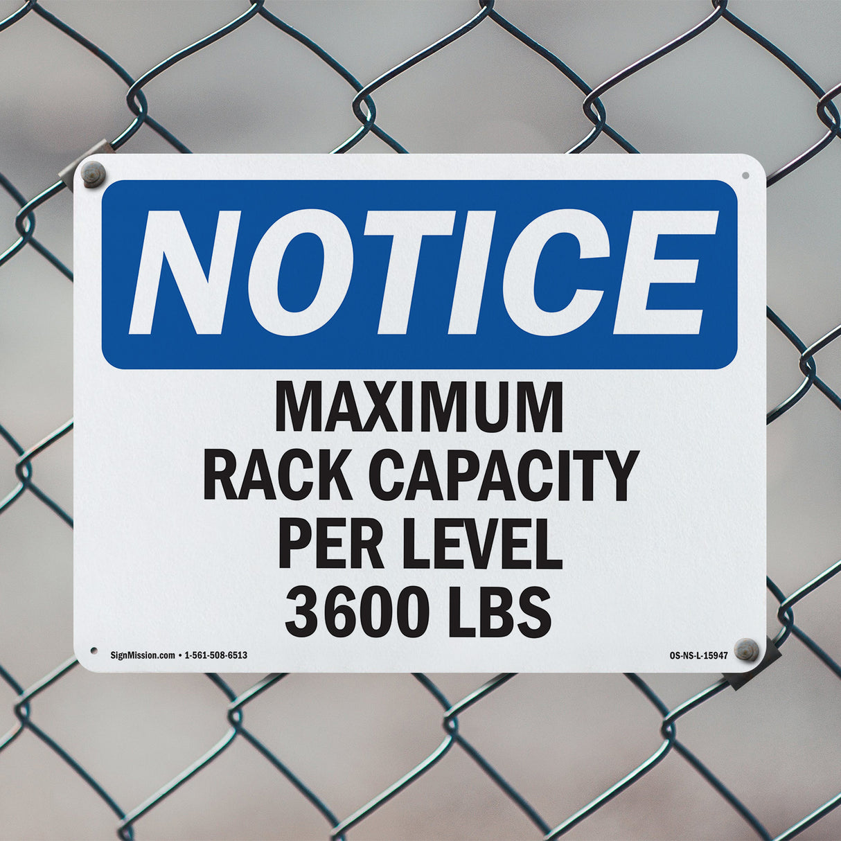 NOTICE Maximum Rack Capacity Per Level 3600 Lbs
