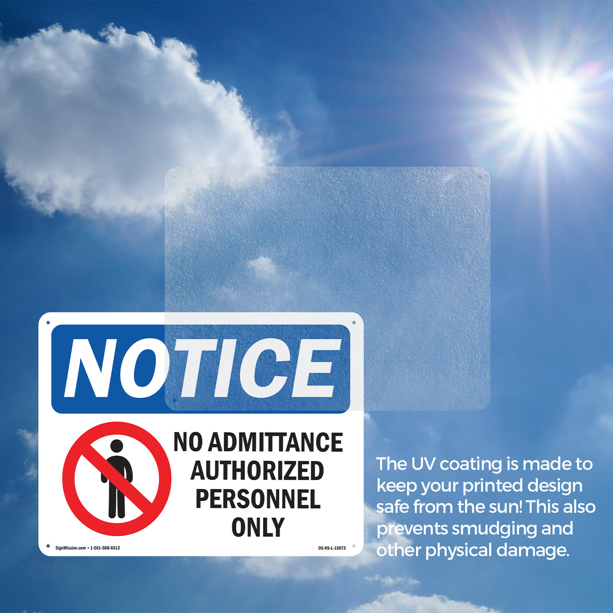 NOTICE No Admittance Authorized Personnel Only