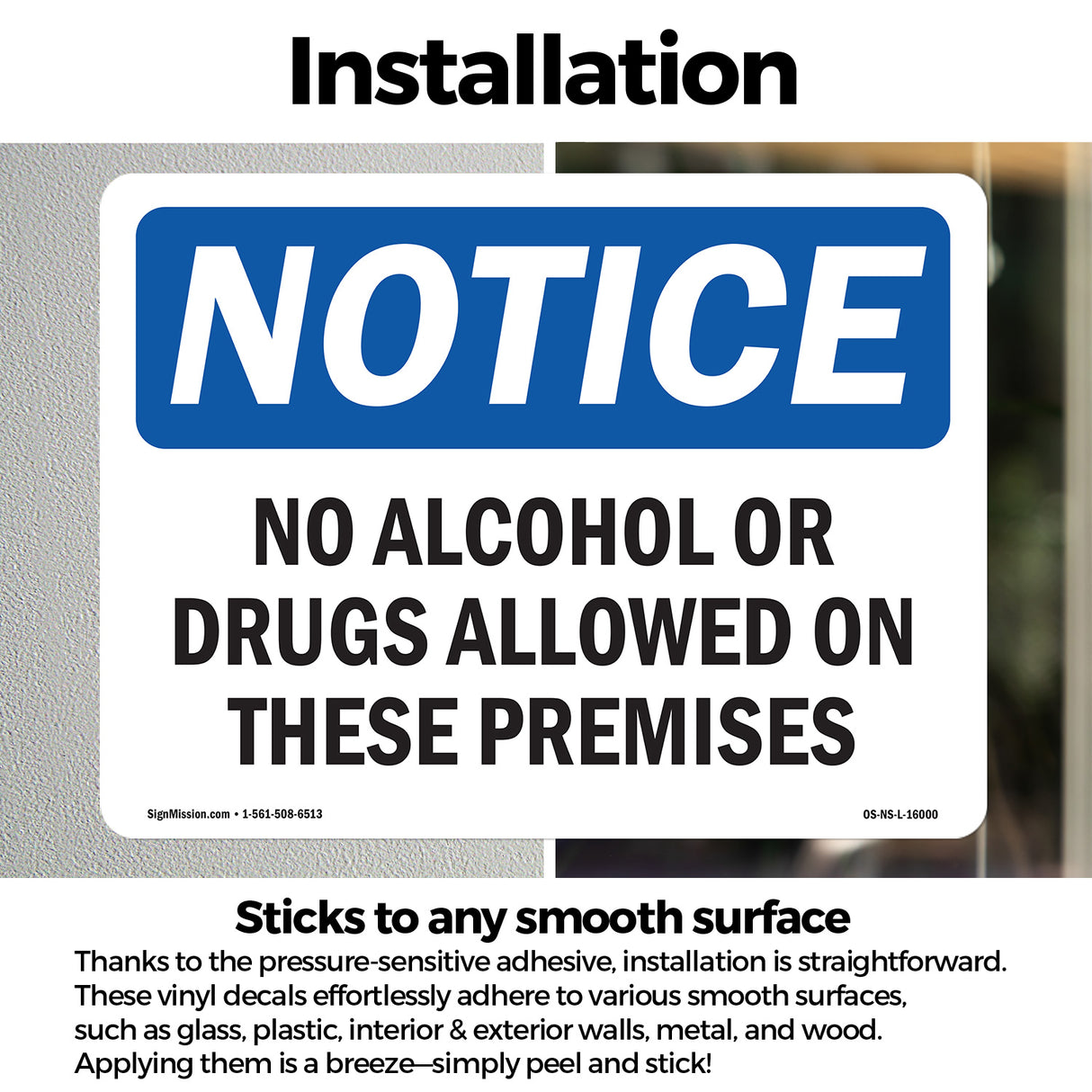 NOTICE No Alcohol Or Drugs Allowed On These