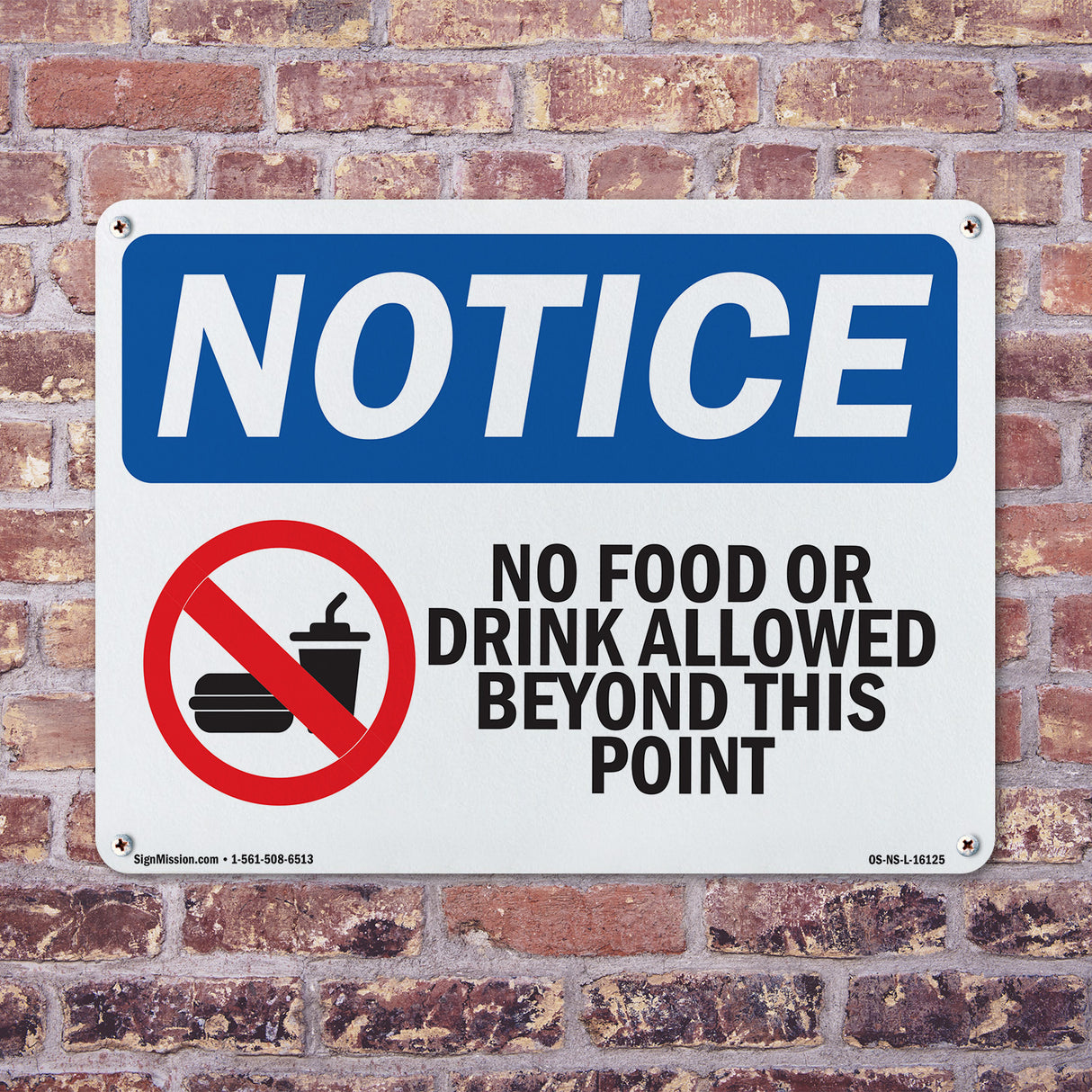 NOTICE No Food Or Drink Allowed Beyond This Point