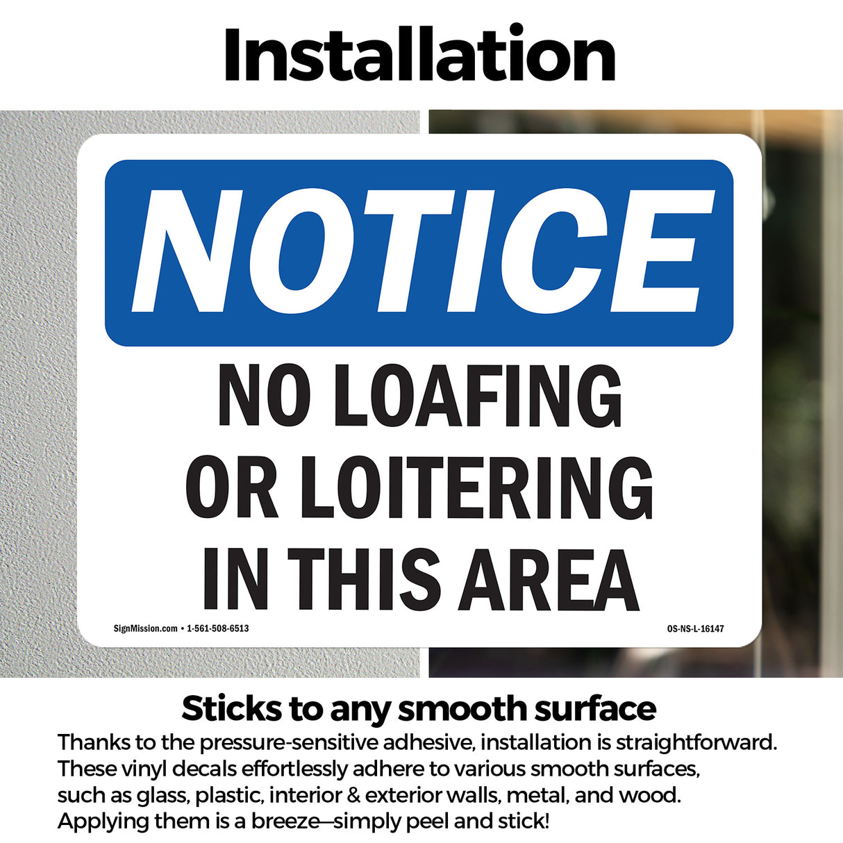 NOTICE No Loafing Or Loitering In This Area