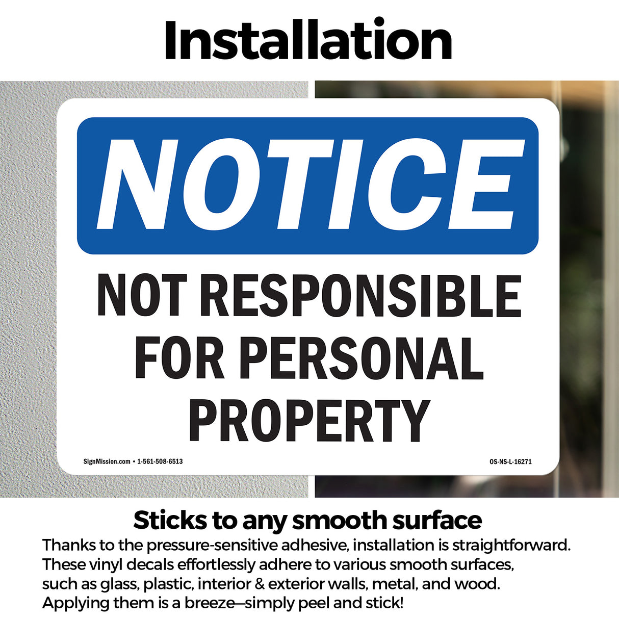 NOTICE Not Responsible For Personal Property