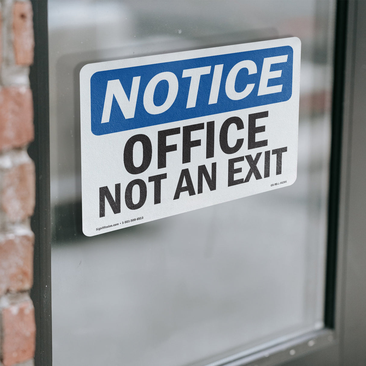 NOTICE Office Not An Exit