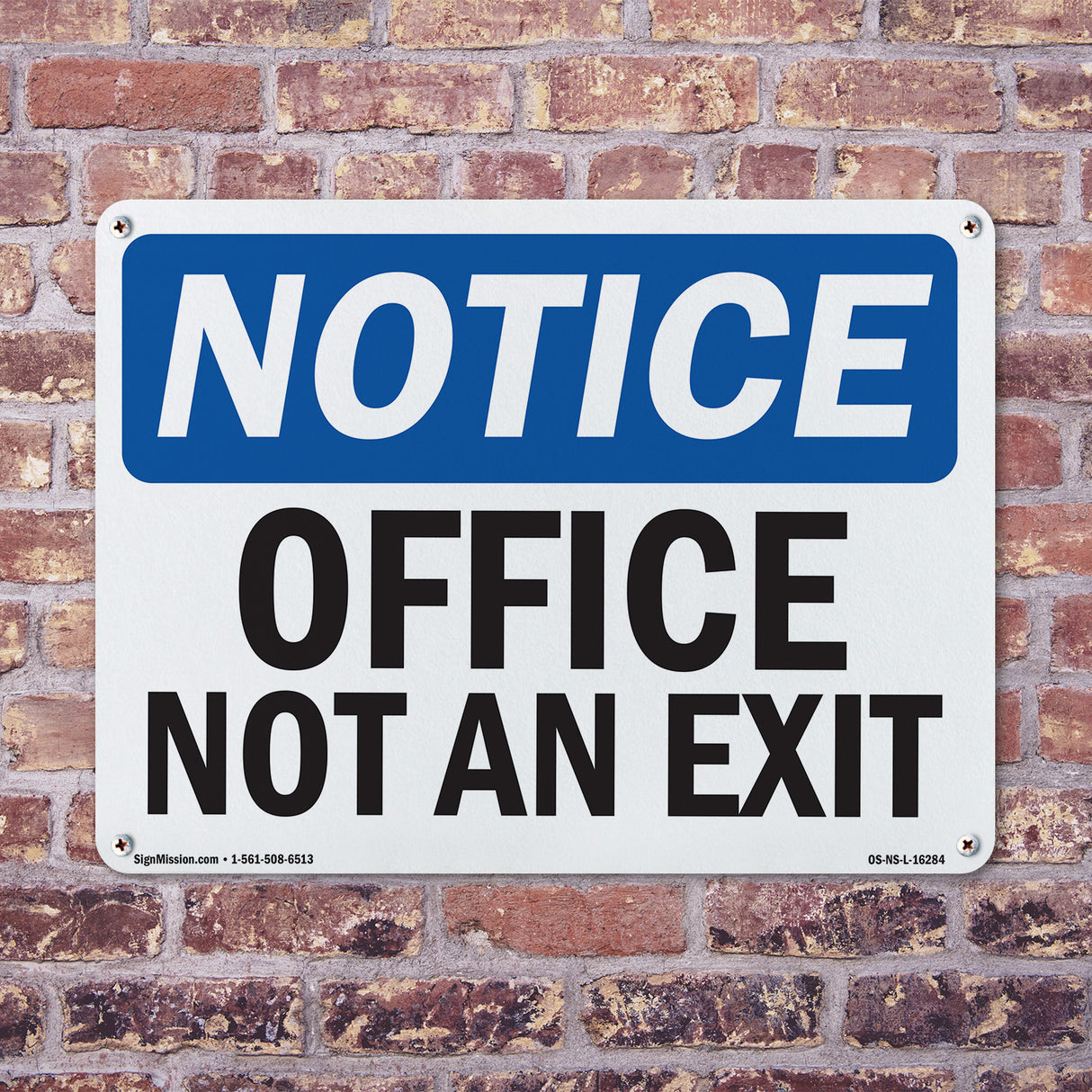 NOTICE Office Not An Exit