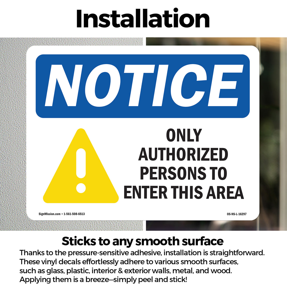 NOTICE Only Authorized Persons To Enter This Area