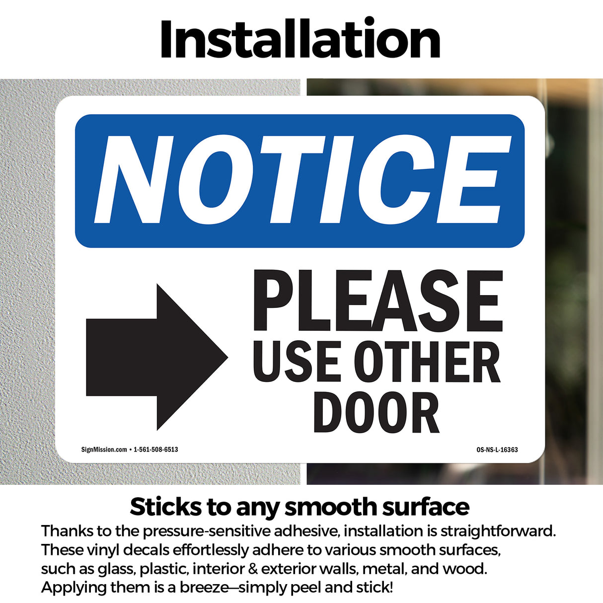 NOTICE Please Use Other Door