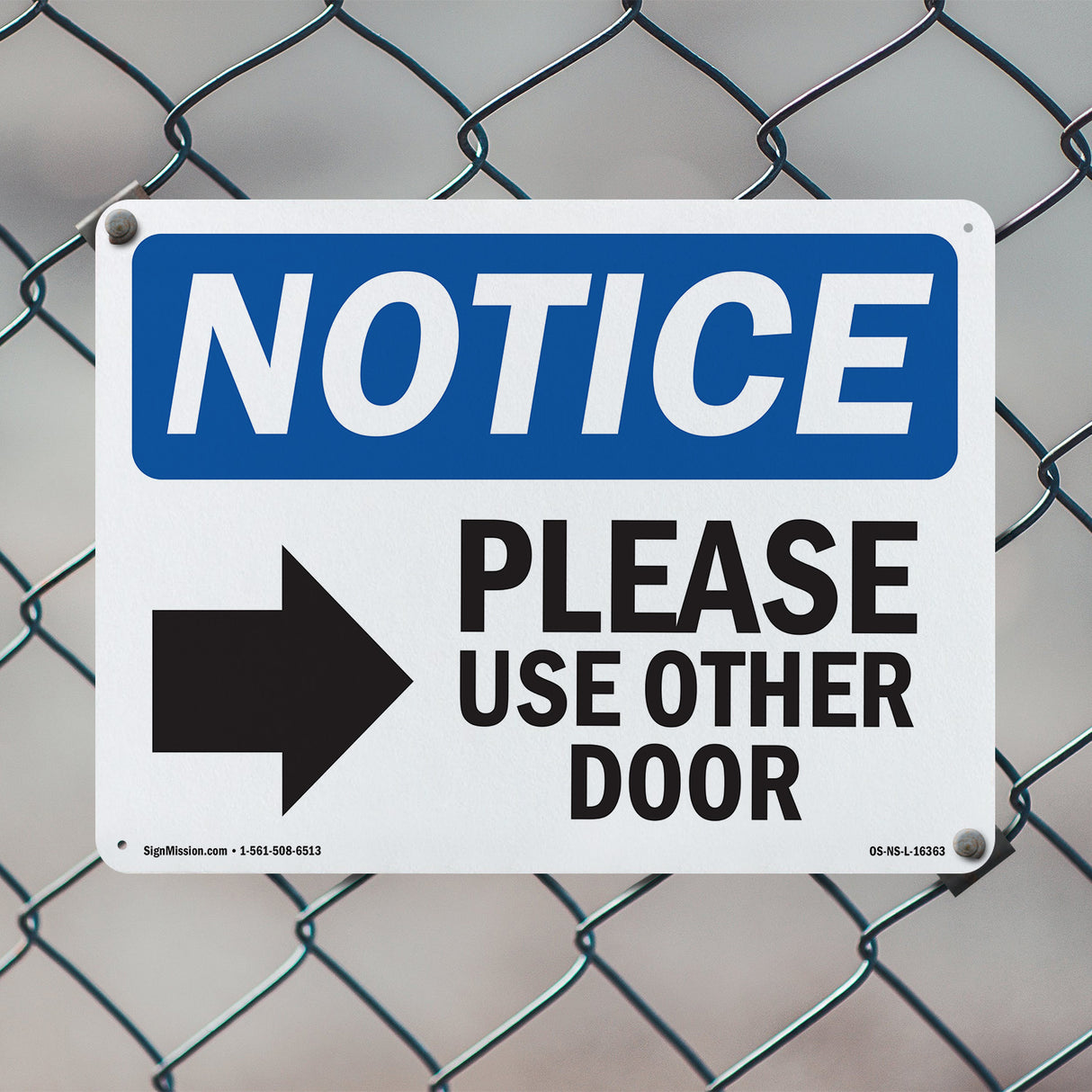 NOTICE Please Use Other Door