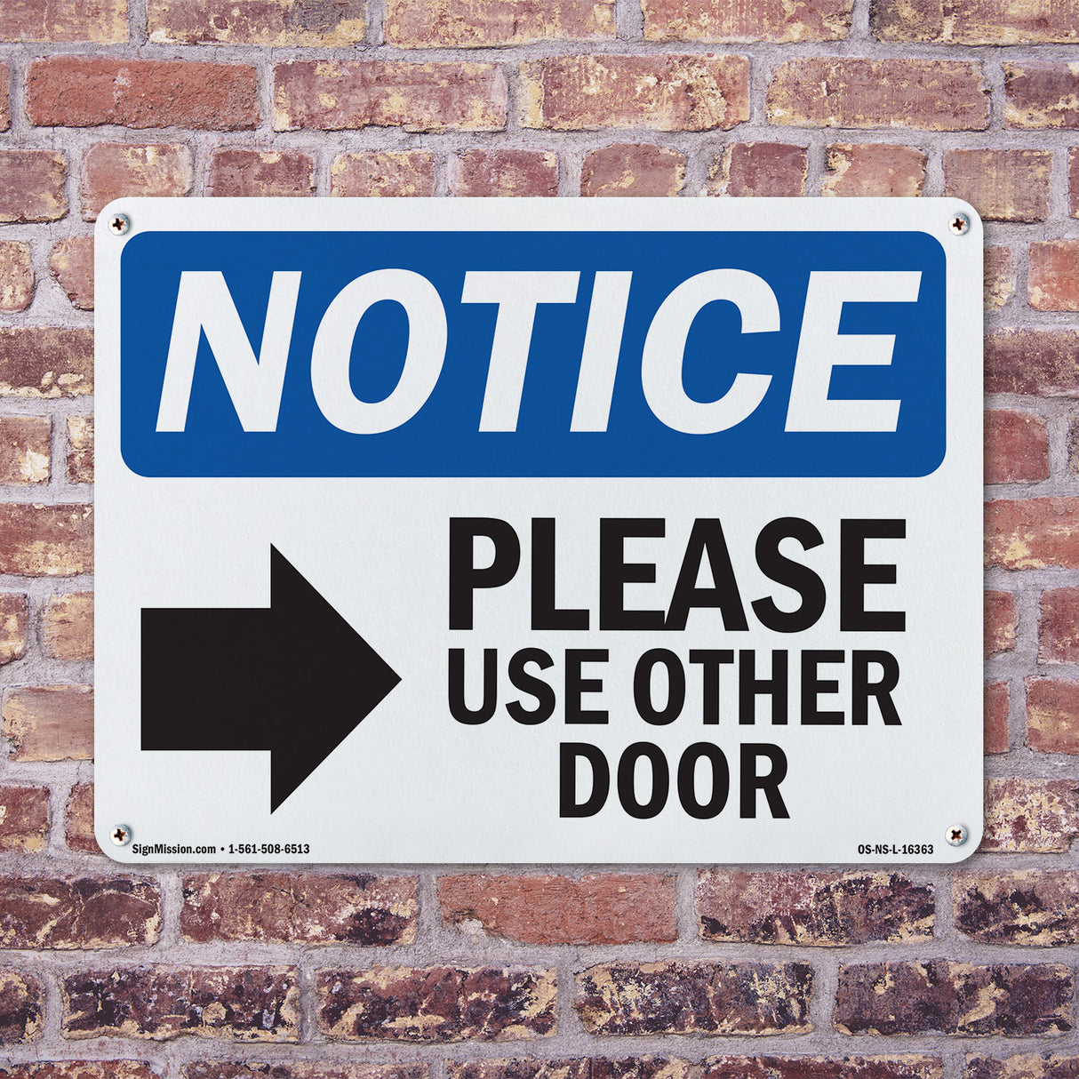 NOTICE Please Use Other Door