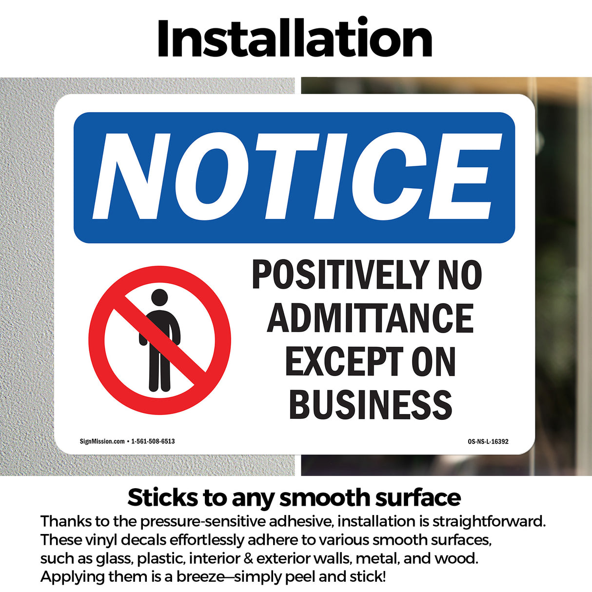 NOTICE Positively No Admittance Except On Business