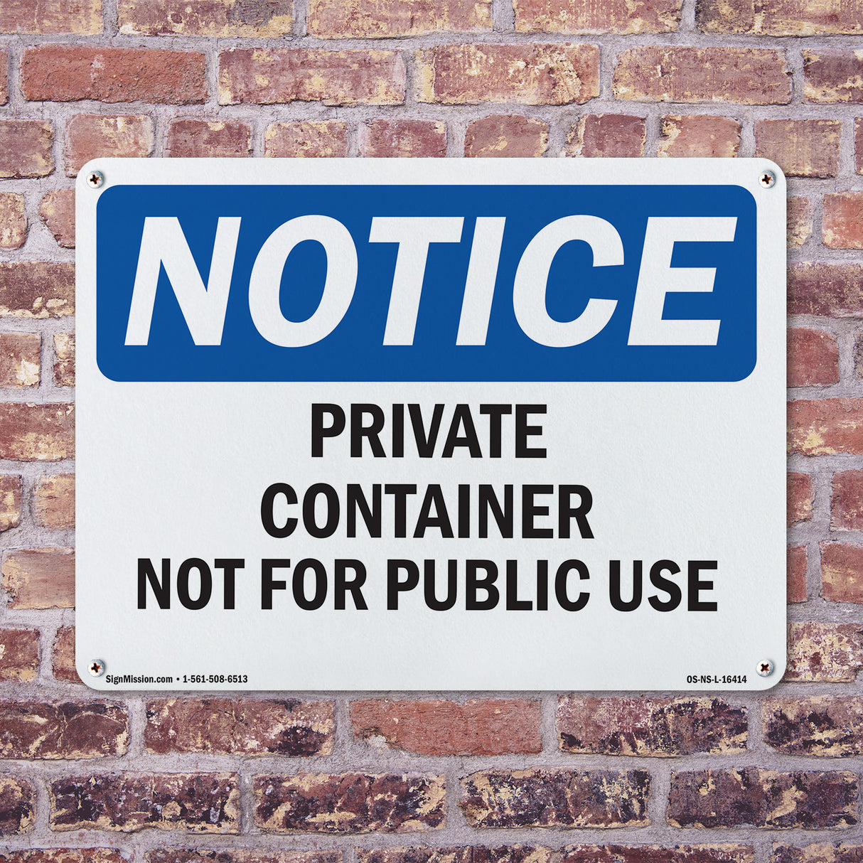 NOTICE Private Container Not For Public Use