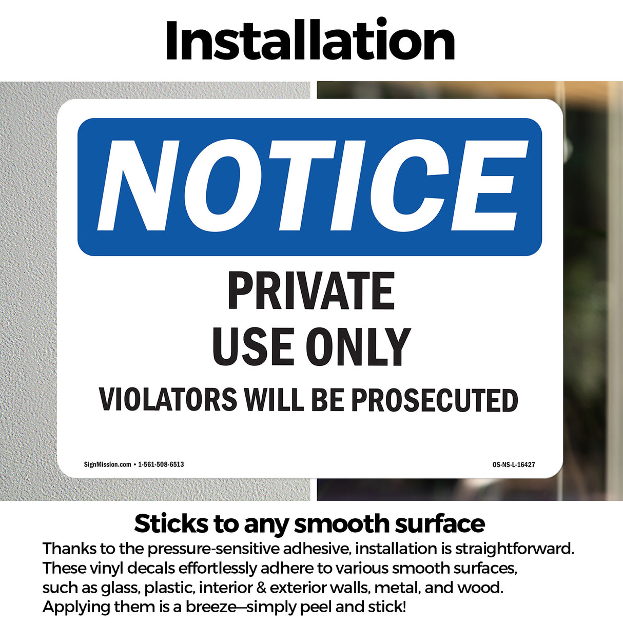 NOTICE Private Use Only Violators Prosecuted