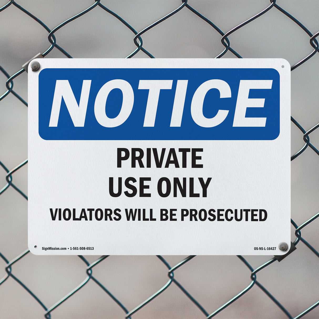 NOTICE Private Use Only Violators Prosecuted