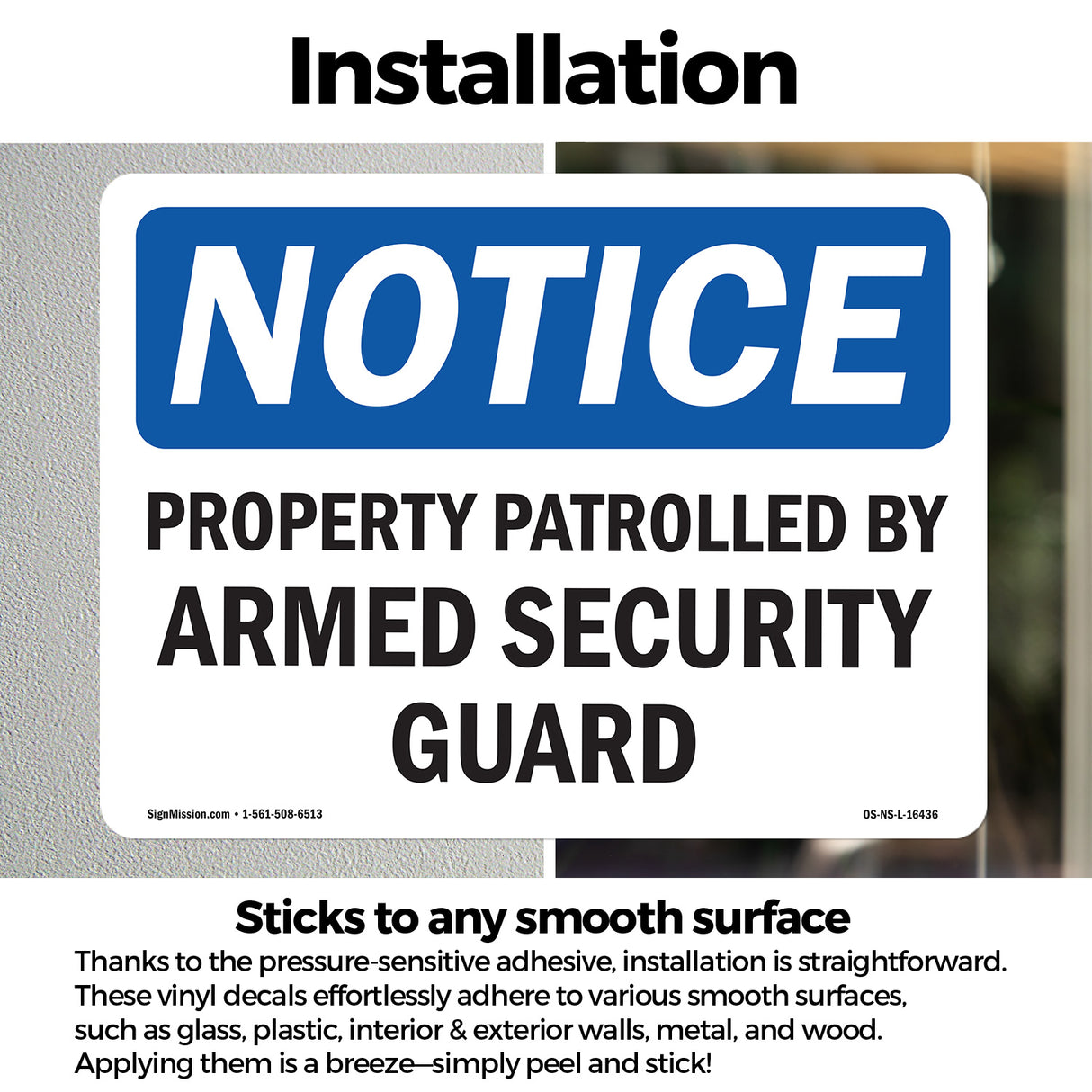 NOTICE Patrolled By Armed Security Guard