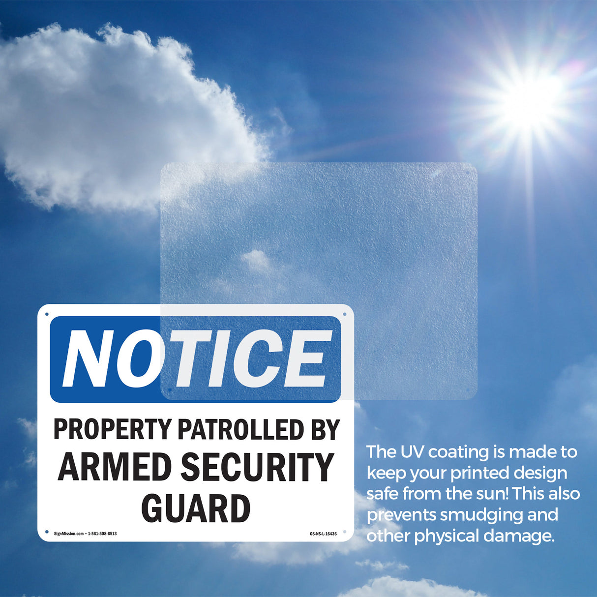 NOTICE Patrolled By Armed Security Guard