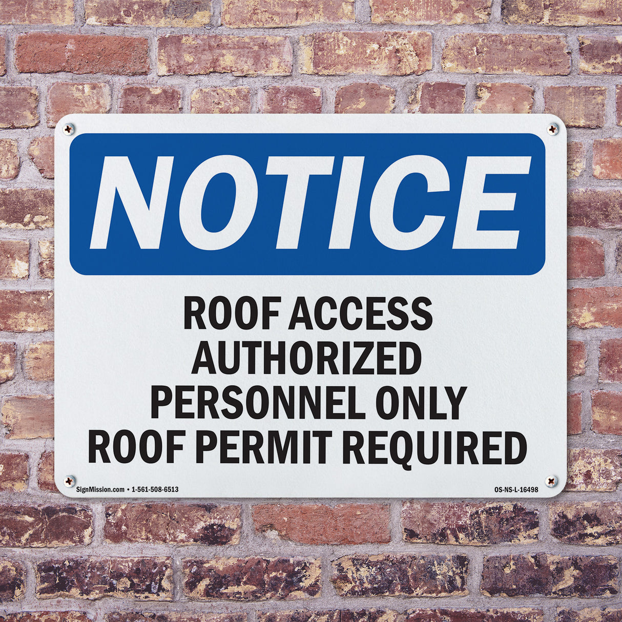 NOTICE Roof Access Authorized Personnel Only