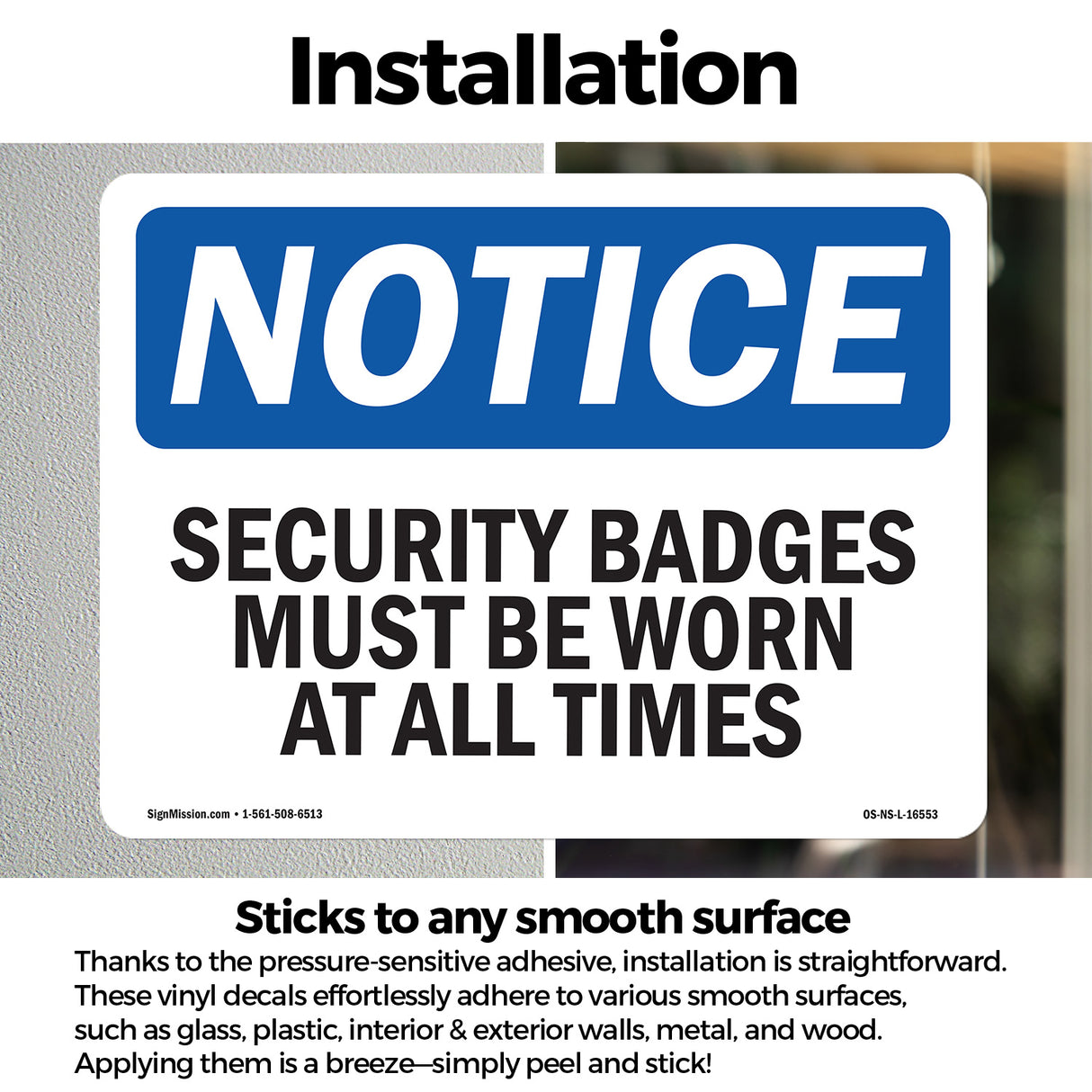 NOTICE Security Badges Must Be Worn All Times