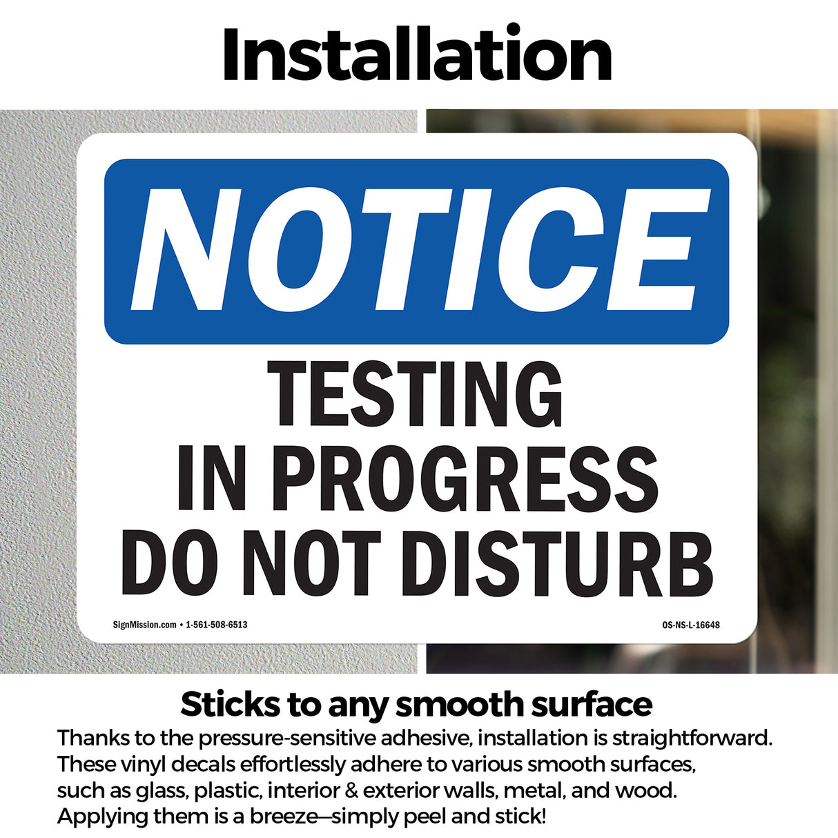 NOTICE Testing In Progress Do Not Disturb