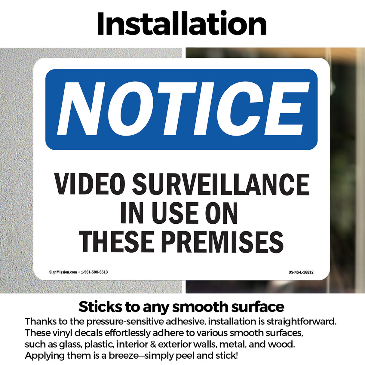 NOTICE Video Surveillance In Use On These Premises