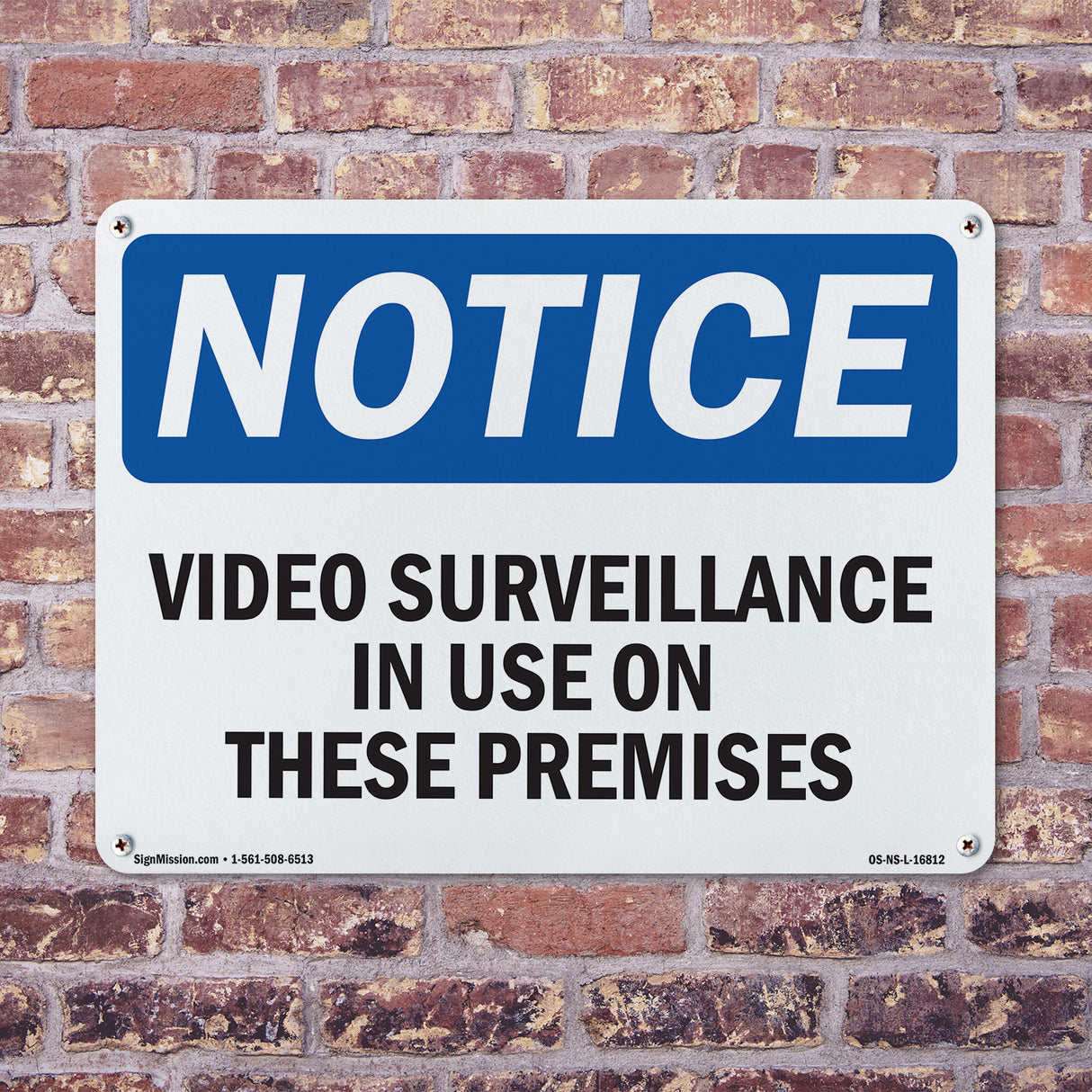 NOTICE Video Surveillance In Use On These Premises