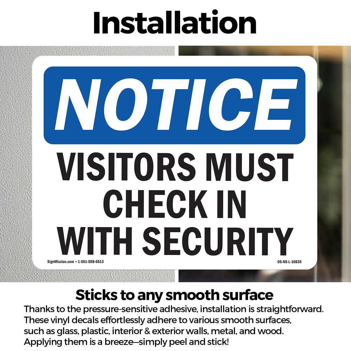 NOTICE Visitors Must Check In With Security