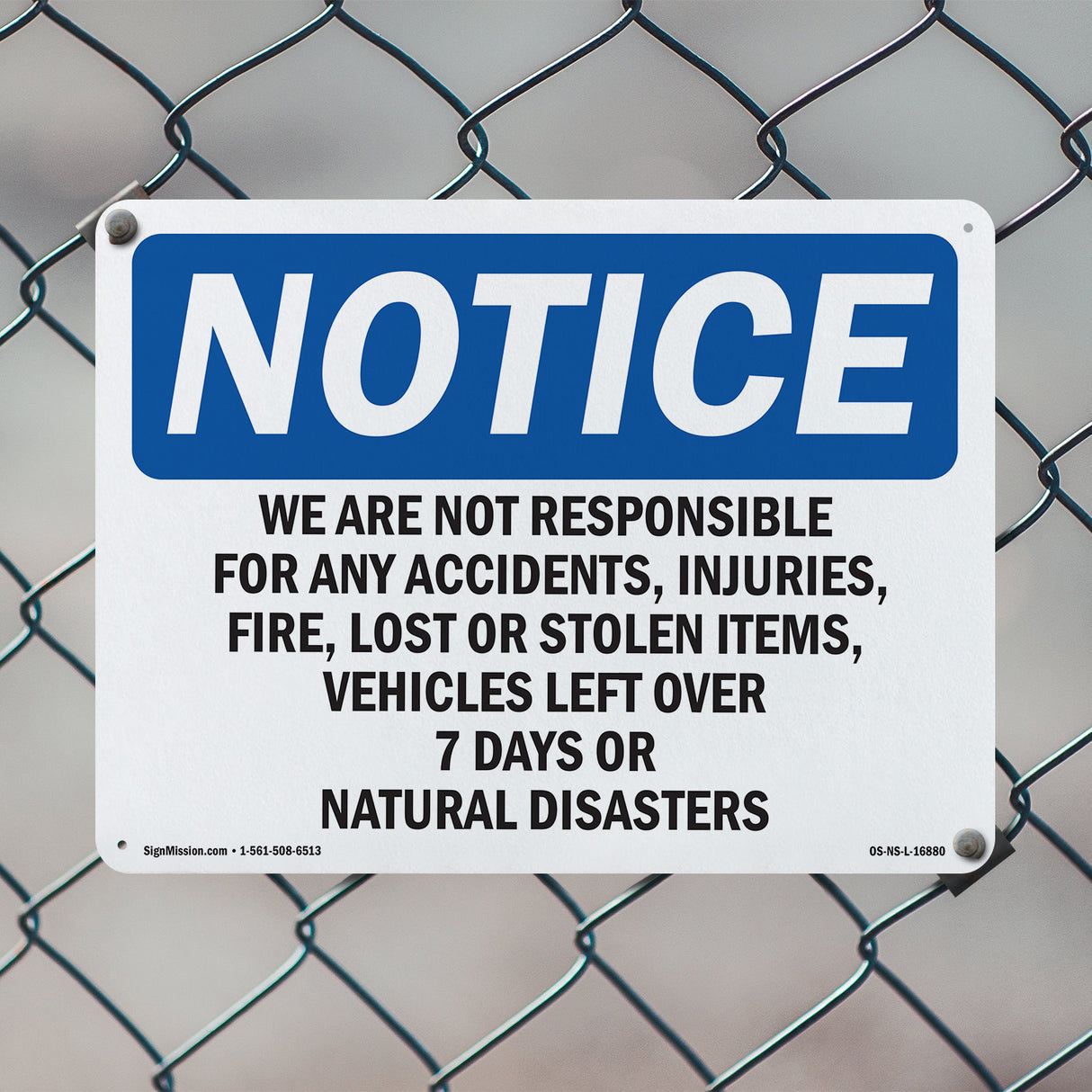 NOTICE We Are Not Responsible For Accidents