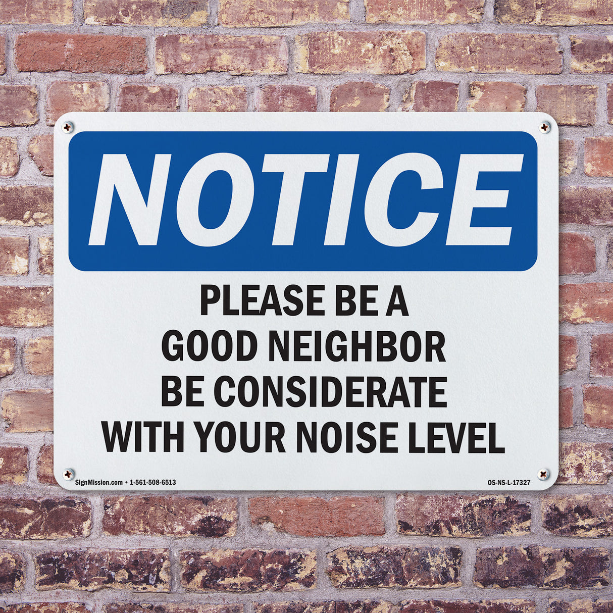 Please Be A Good Neighbor Be Considerate