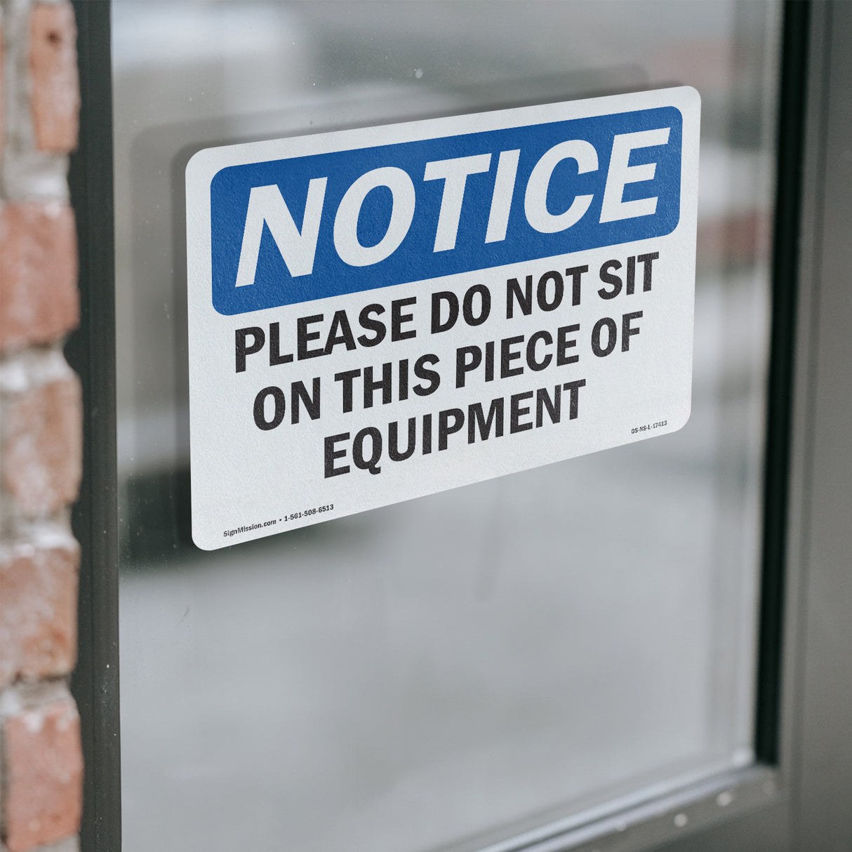 Please Do Not Sit On This Piece Of Equipment Sign