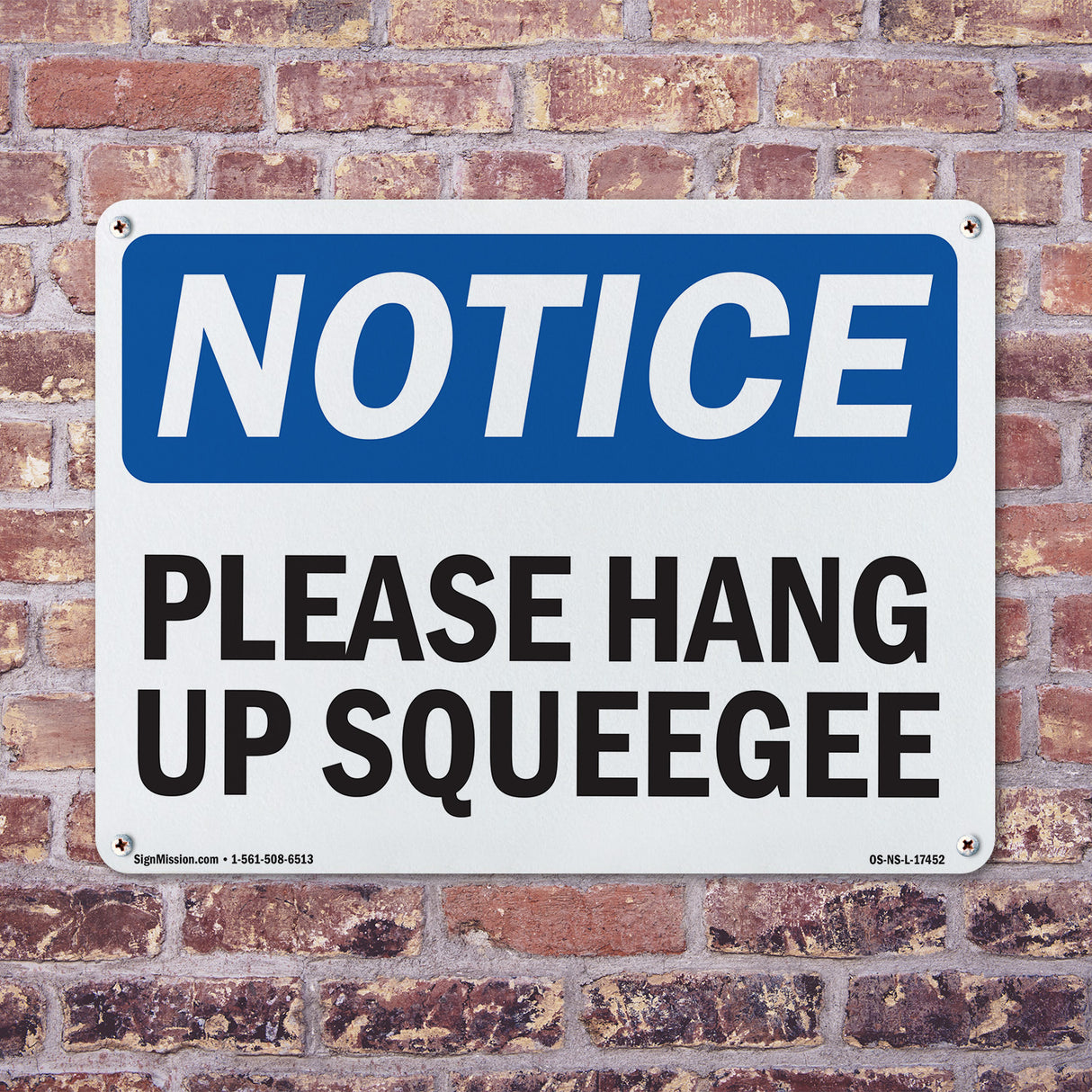 Please Hang Up Squeegee