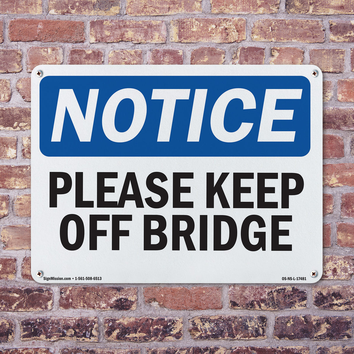 Please Keep Off Bridge