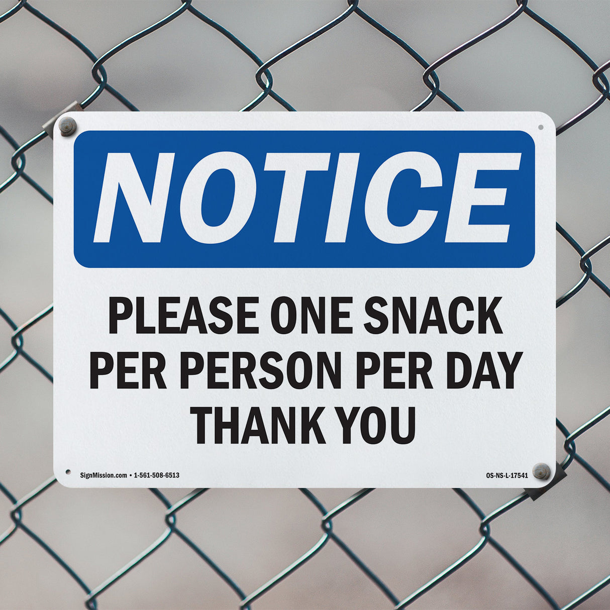 Please One Snack Per Person Per Day Thank You