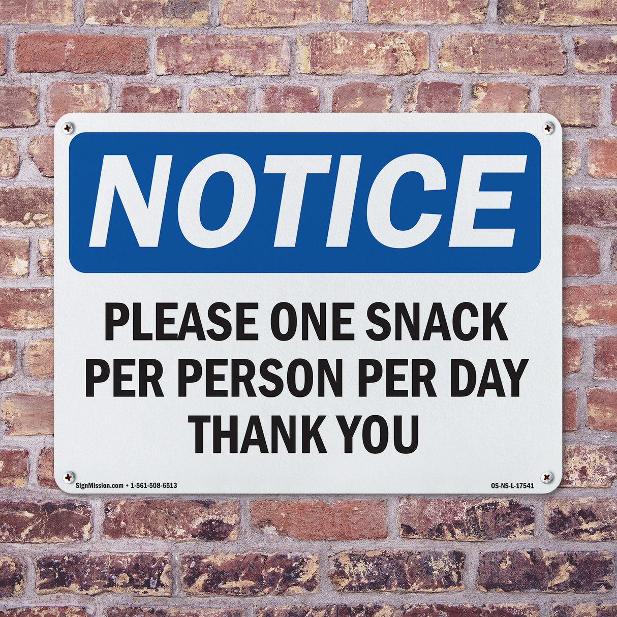 Please One Snack Per Person Per Day Thank You