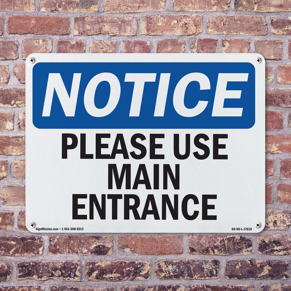Please Use Main Entrance Sign