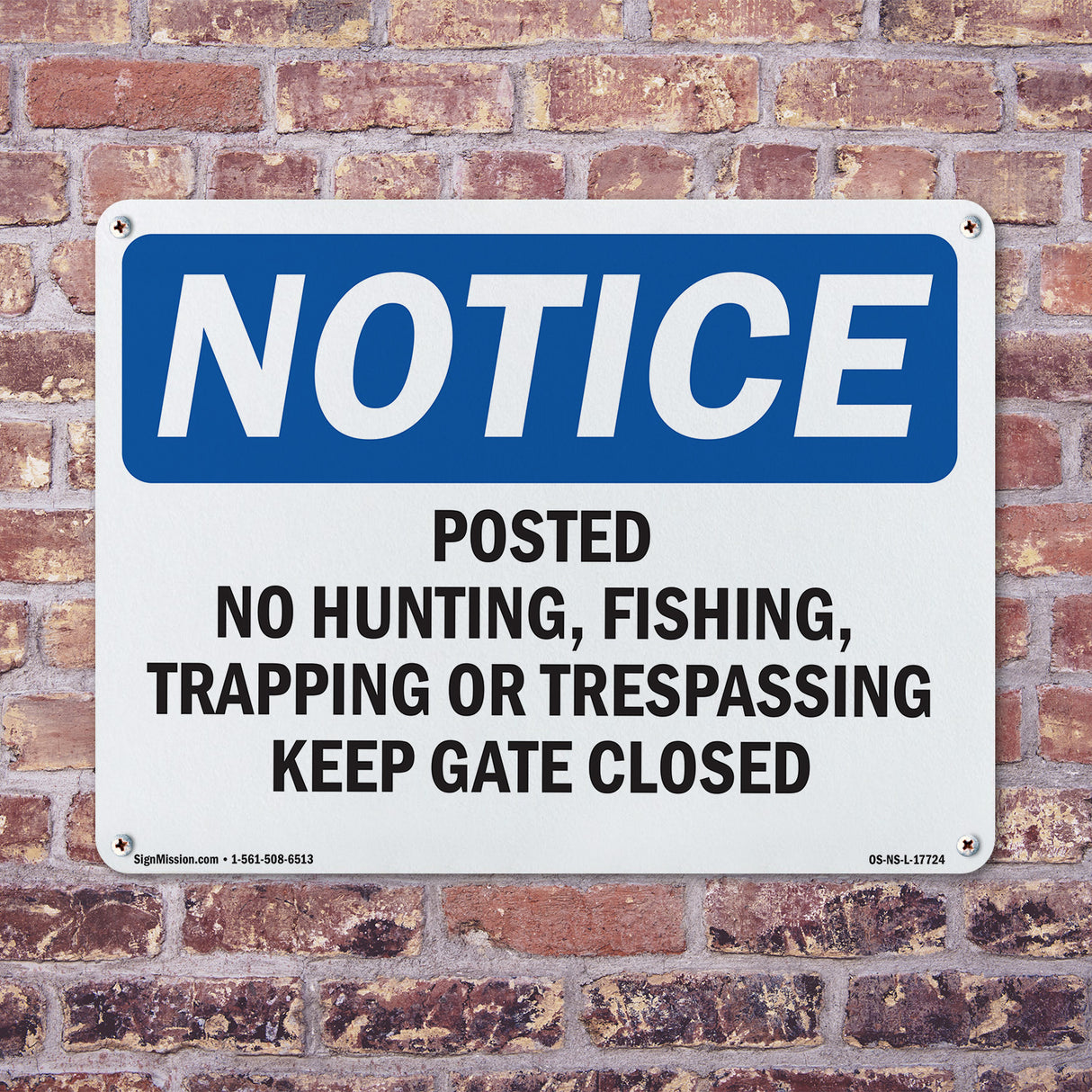 Posted No Hunting, Fishing, Trapping Or