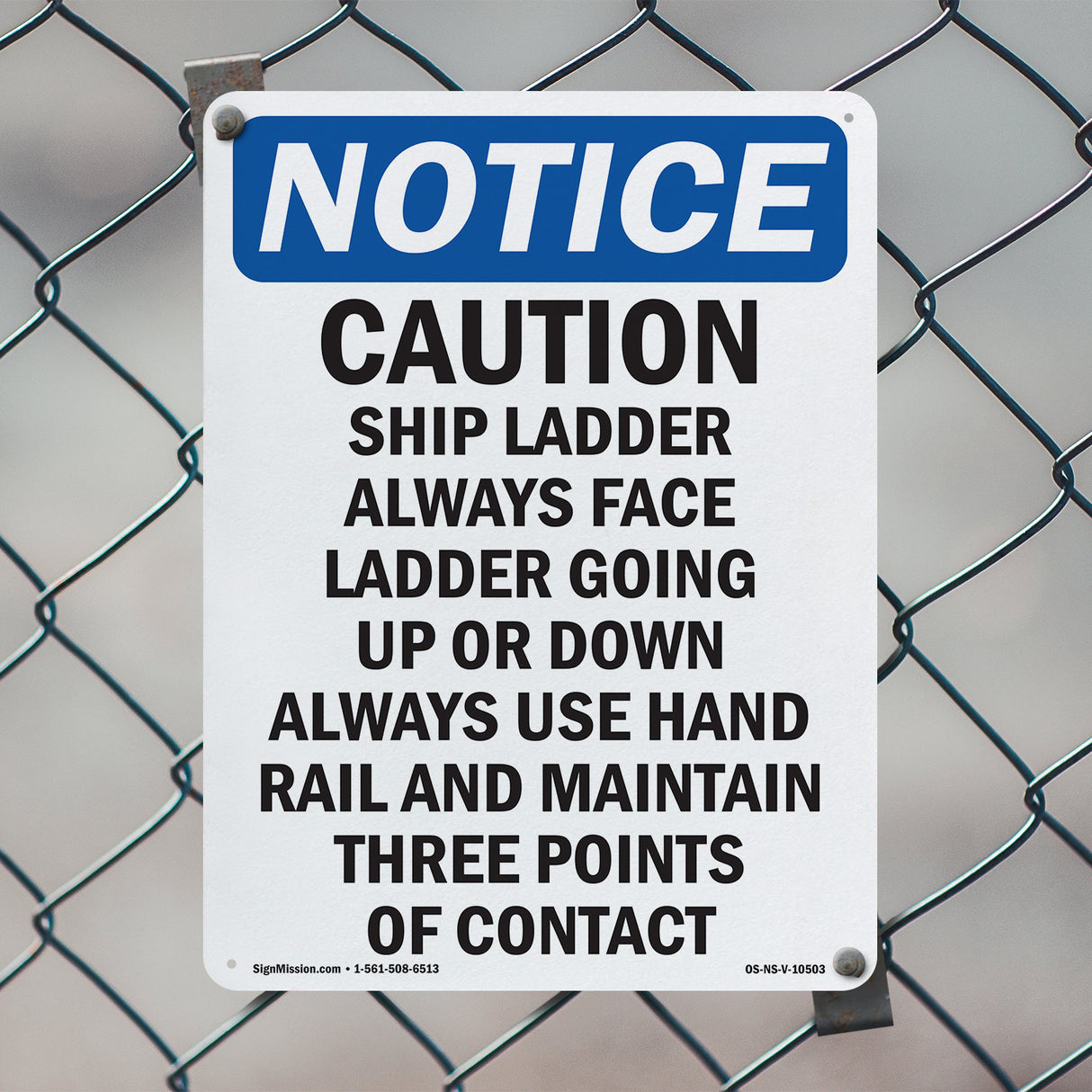 Caution Ship Ladder Always Face Ladder Going Sign