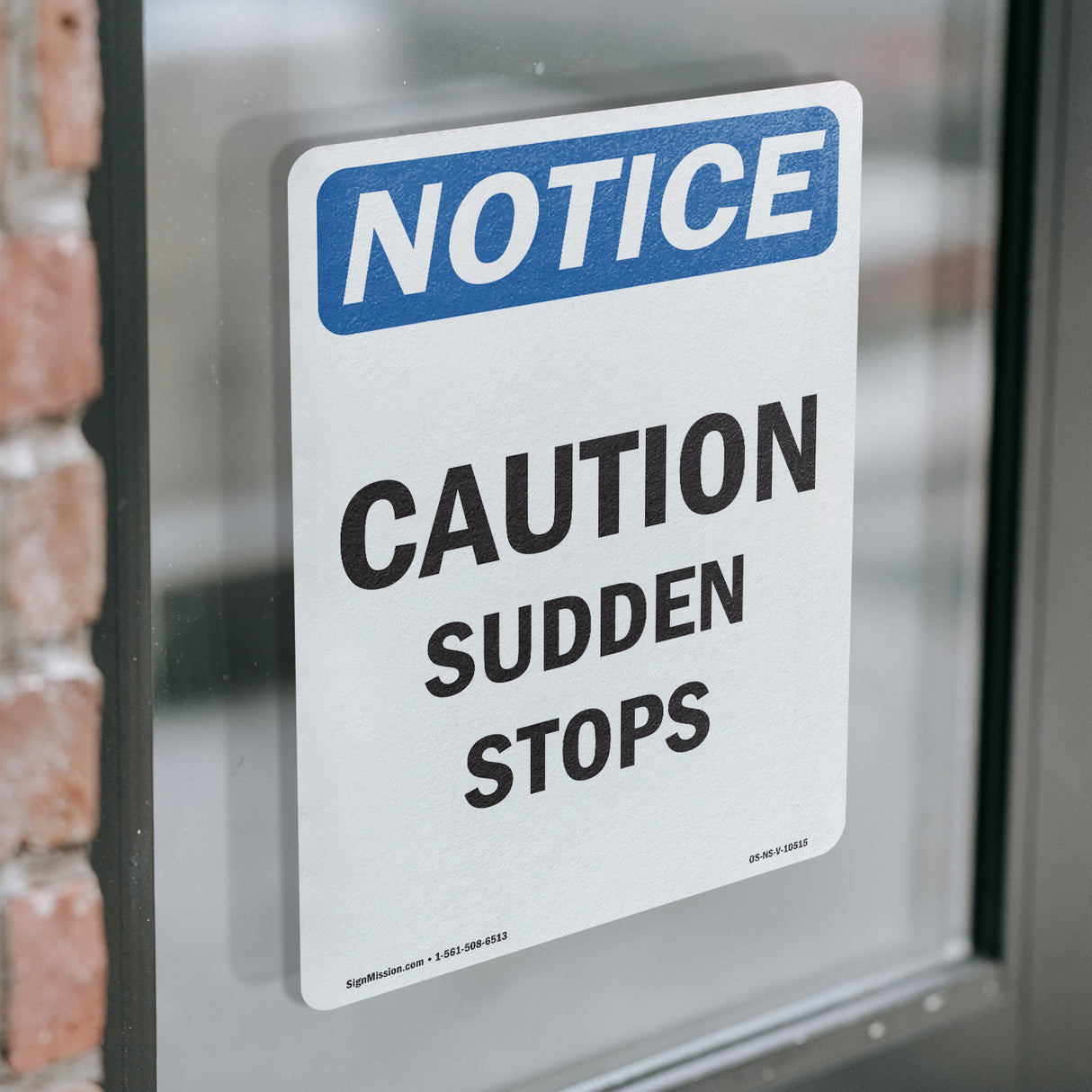 Caution Sudden Stops Sign