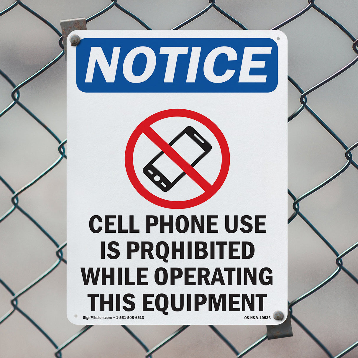 Cell Phone Use Is Prohibited