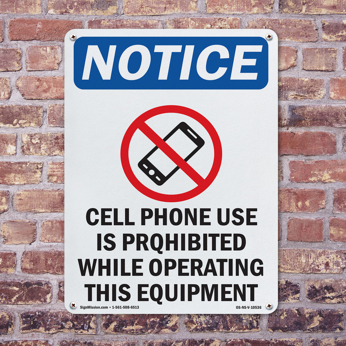Cell Phone Use Is Prohibited