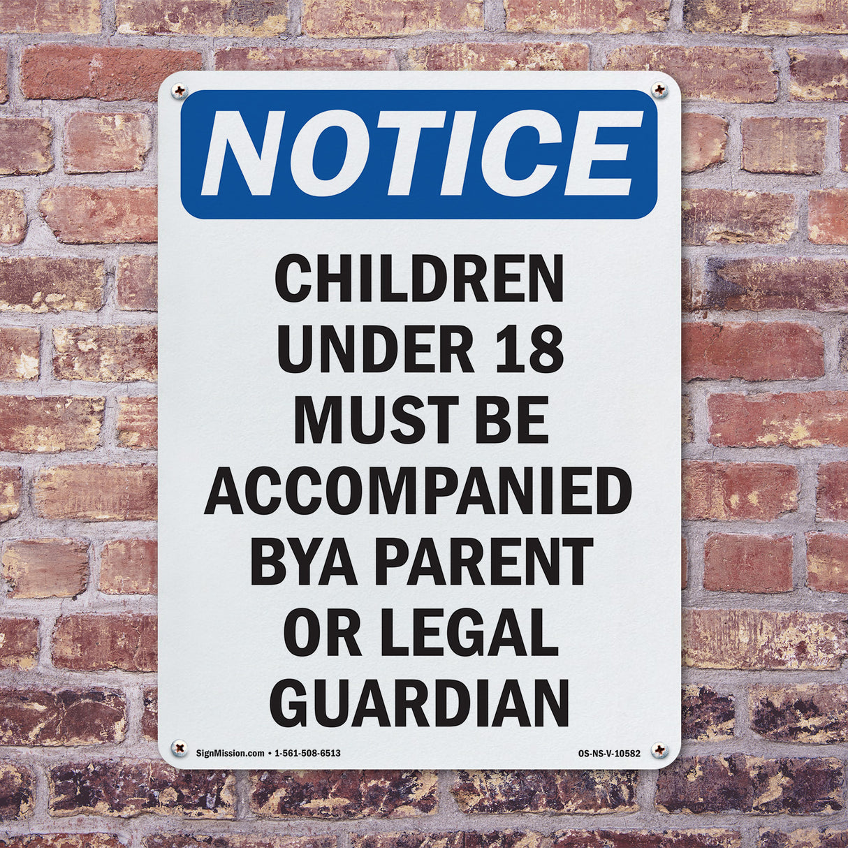 Children Under 18 Must Be Accompanied By