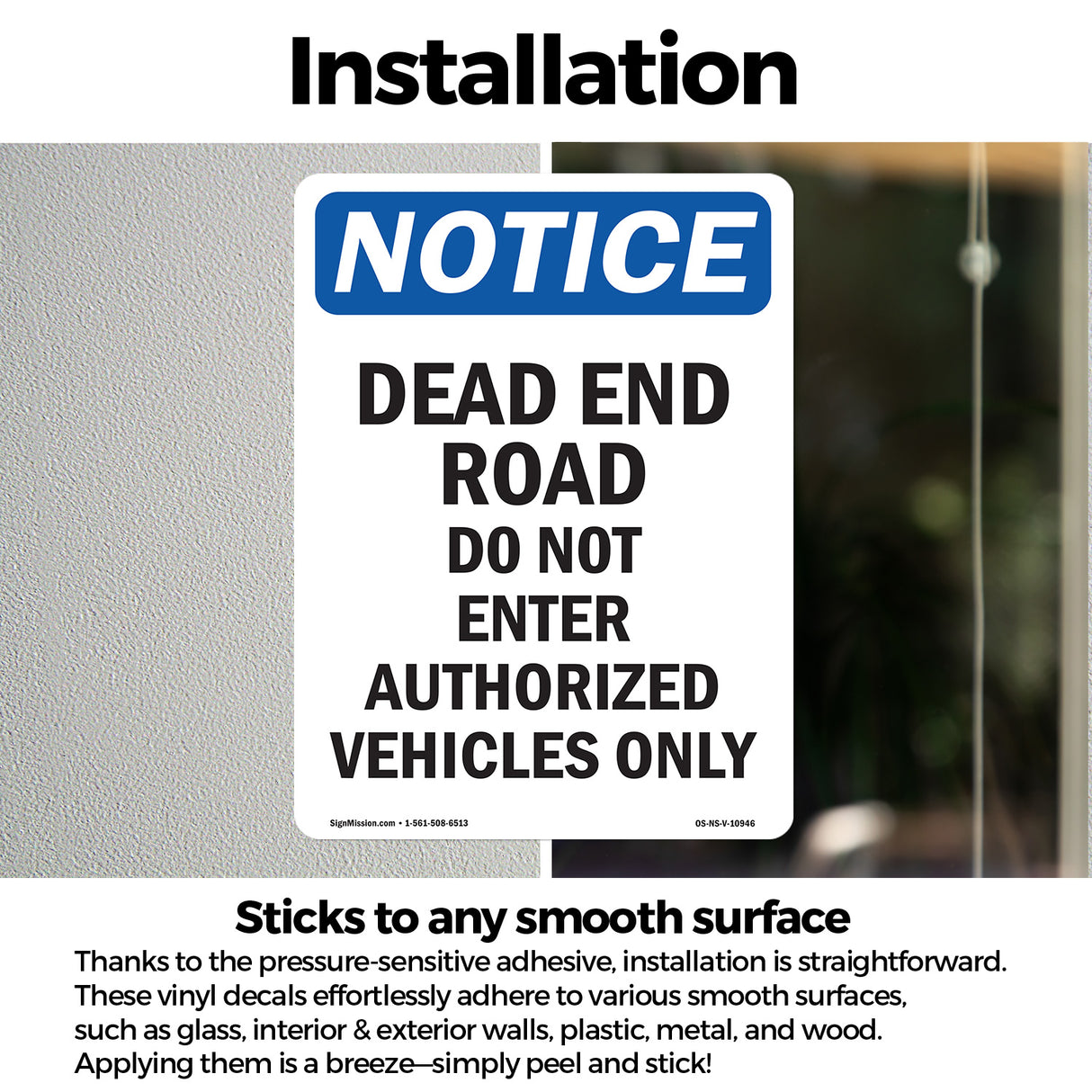 Dead End Road Do Not Enter Authorized Sign