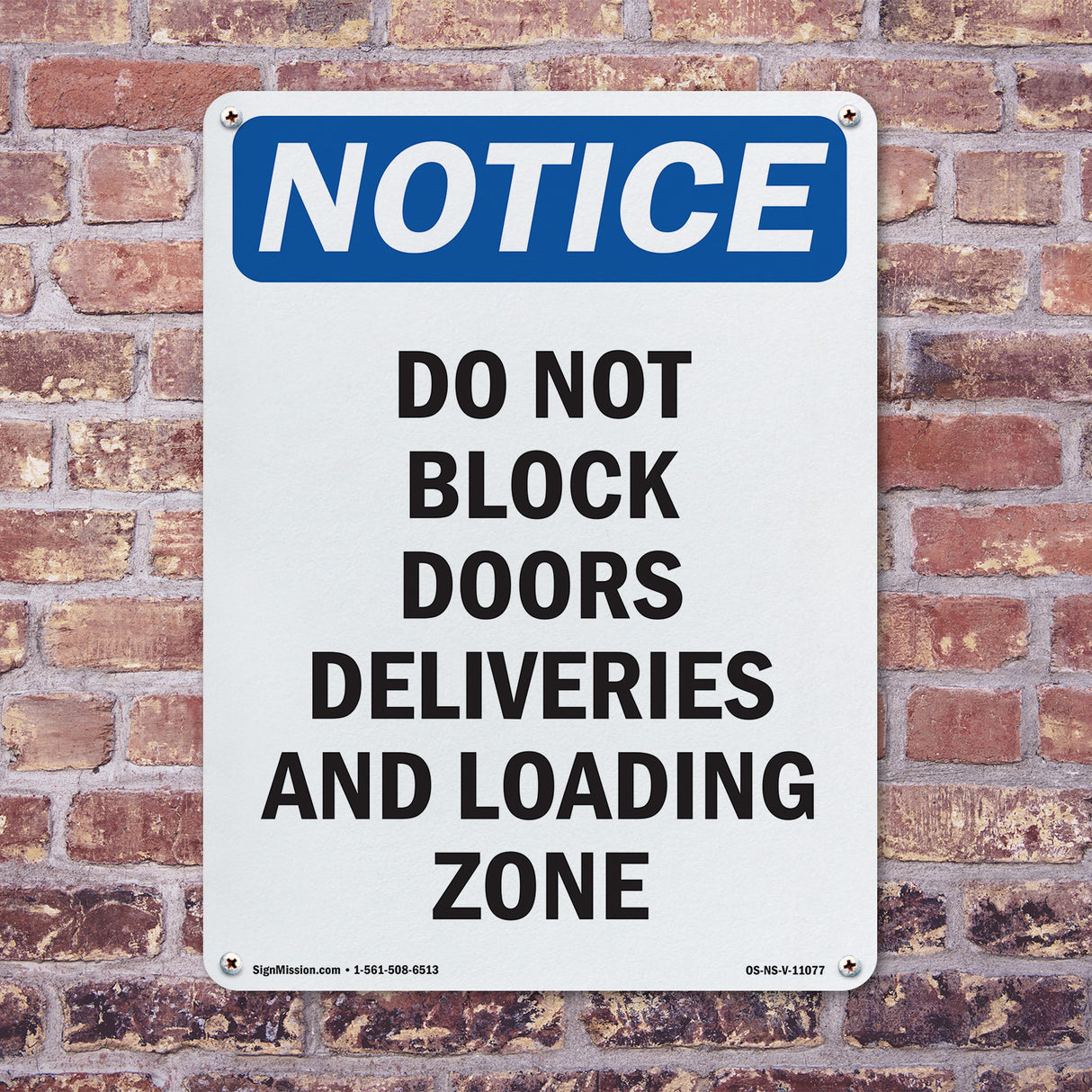 Do Not Block Doors Deliveries And Loading Zone