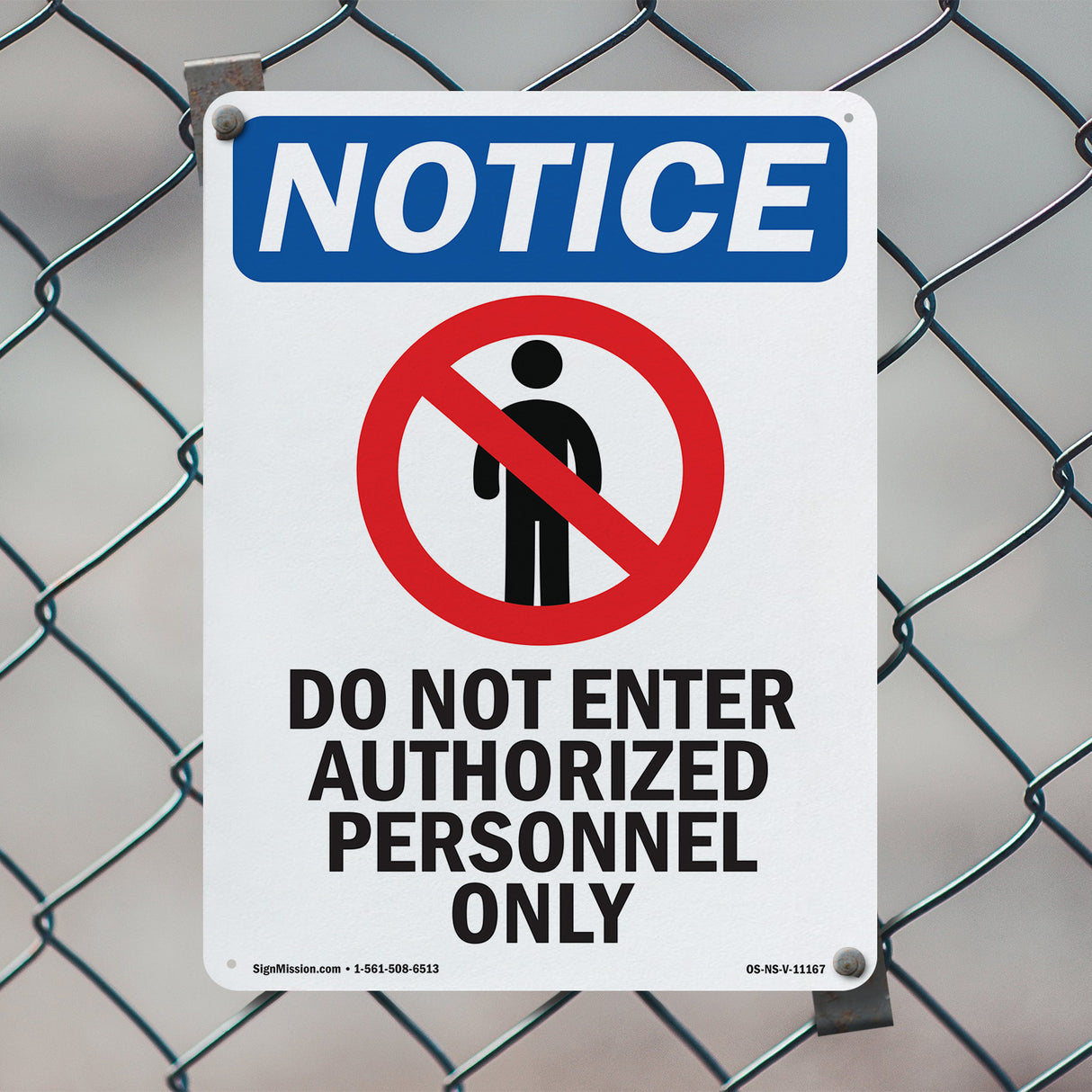 NOTICE Do Not Enter Authorized Personnel Only