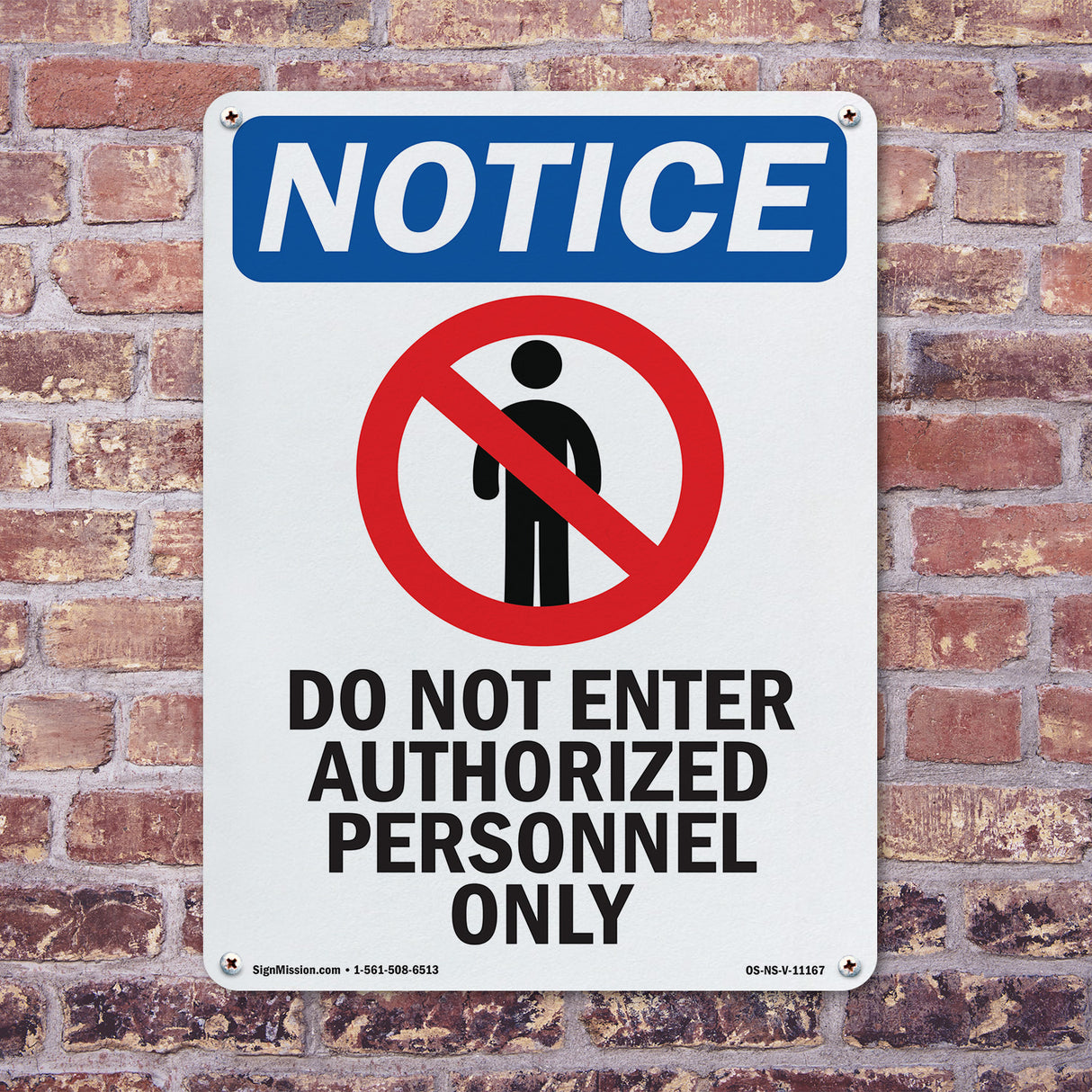 NOTICE Do Not Enter Authorized Personnel Only